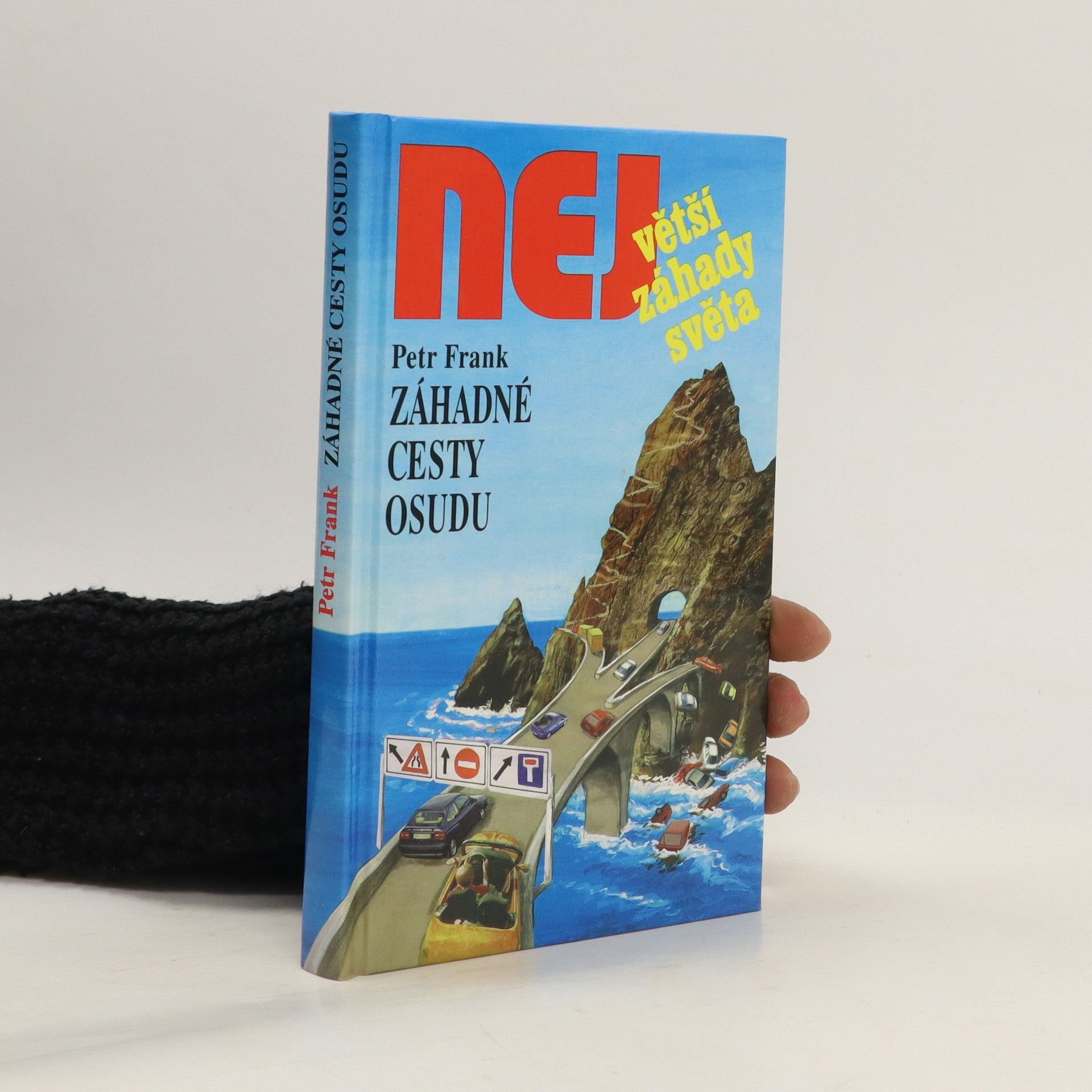 Petr Frank Záhadné cesty osudu