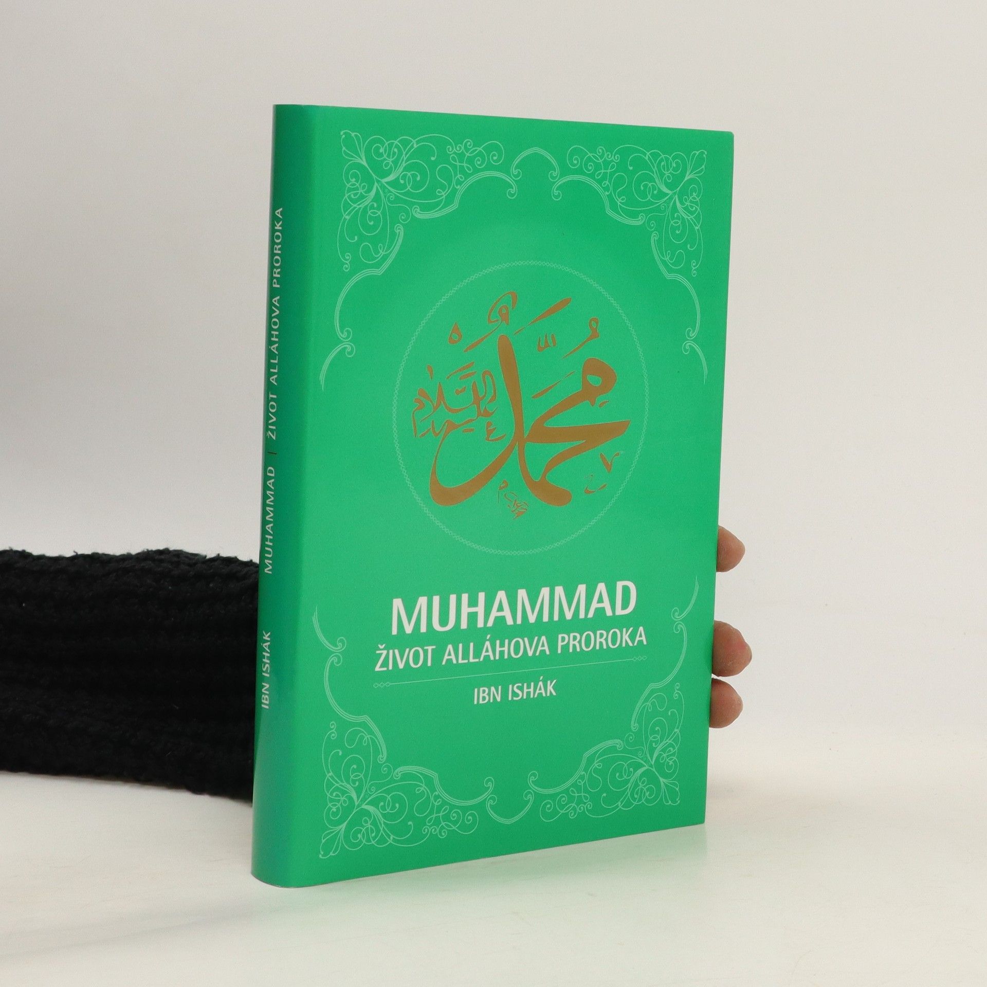 Ibn Ishák Muhammad. Život Alláhova proroka.