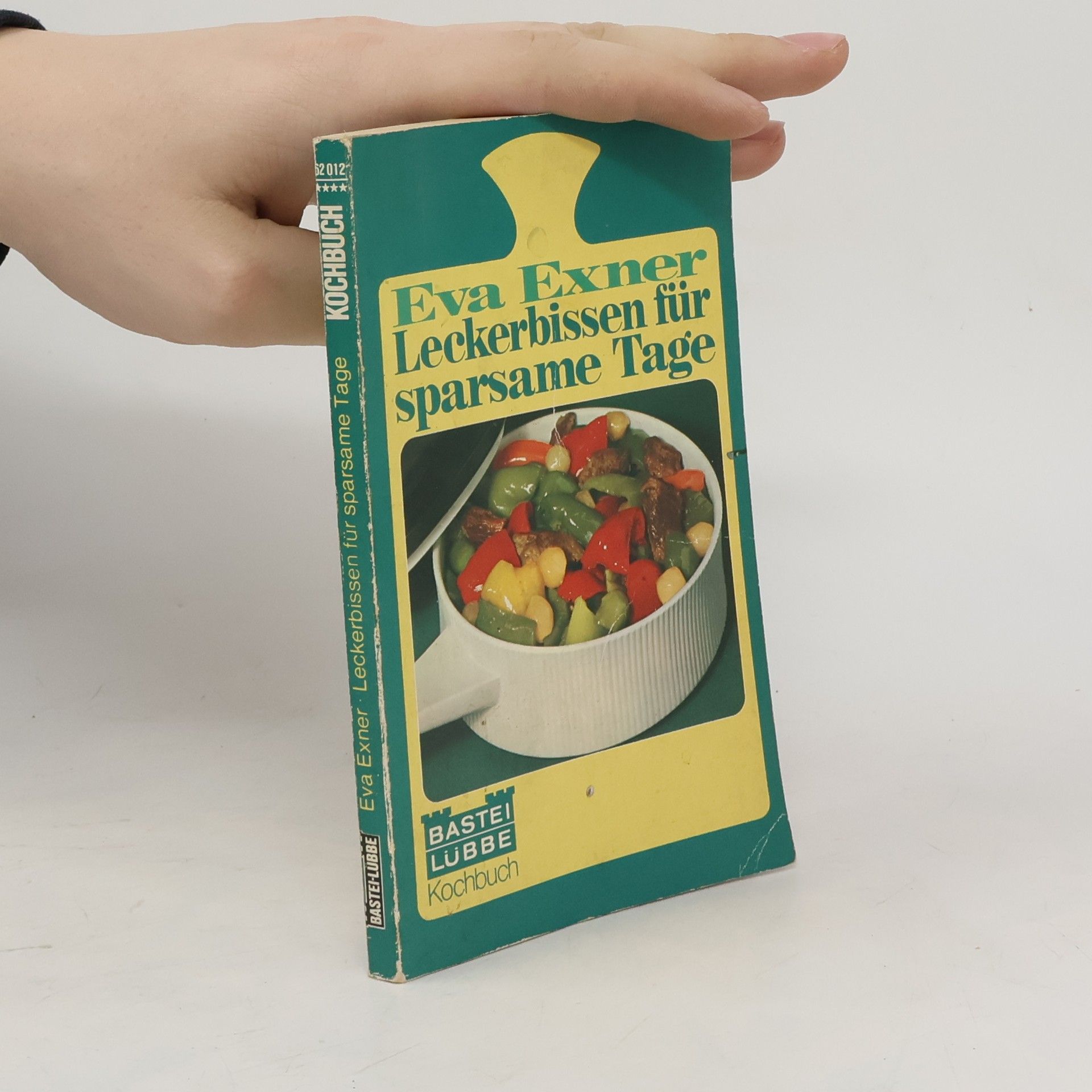 Eva Exner Leckerbissen für sparsame Tage