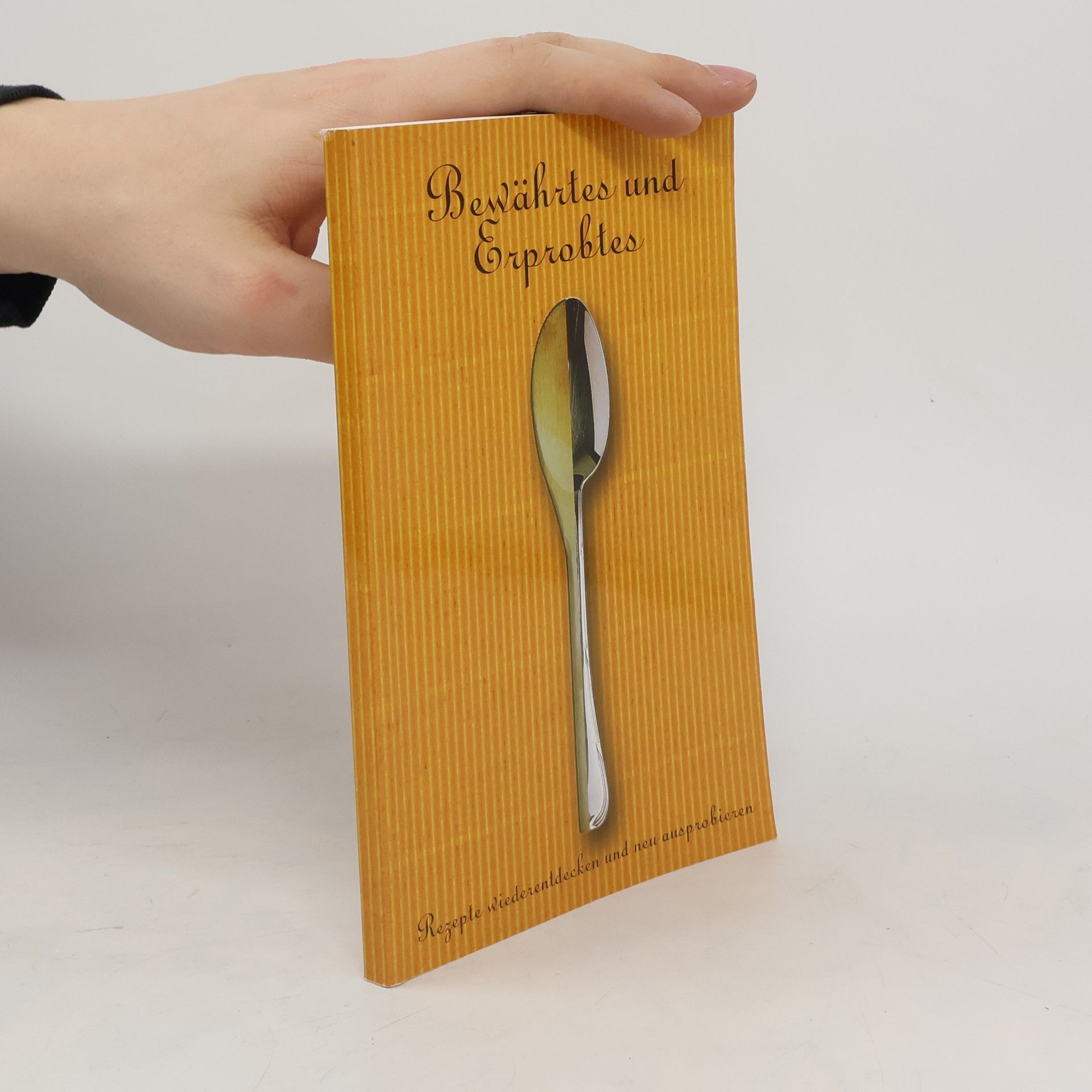 Autorenkollektiv Bewährtes und Erprobtes