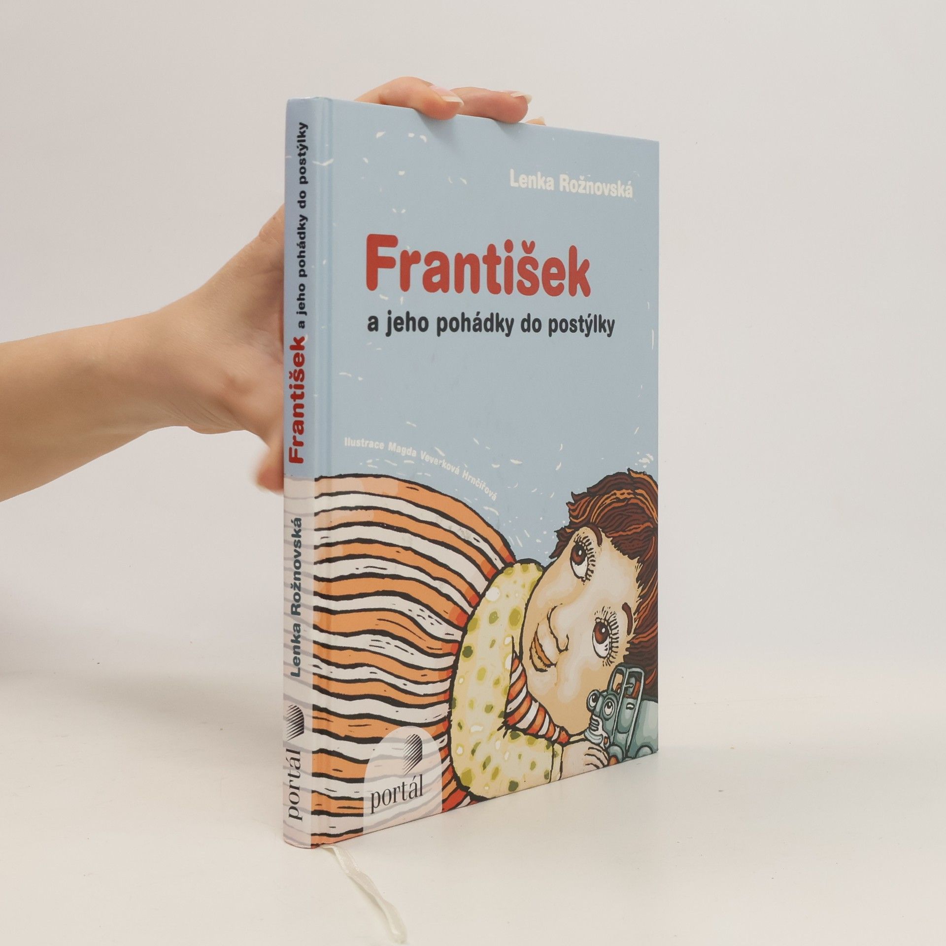 Lenka Rožnovská František a jeho pohádky do postýlky