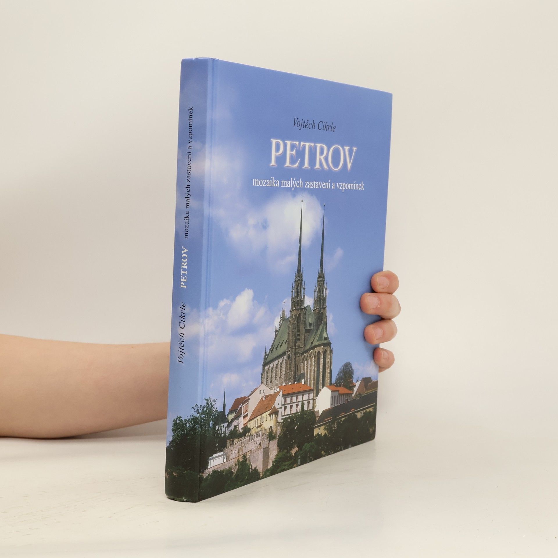 Vojtěch Cikrle Petrov. Mozaika malých zastavení a vzpomínek