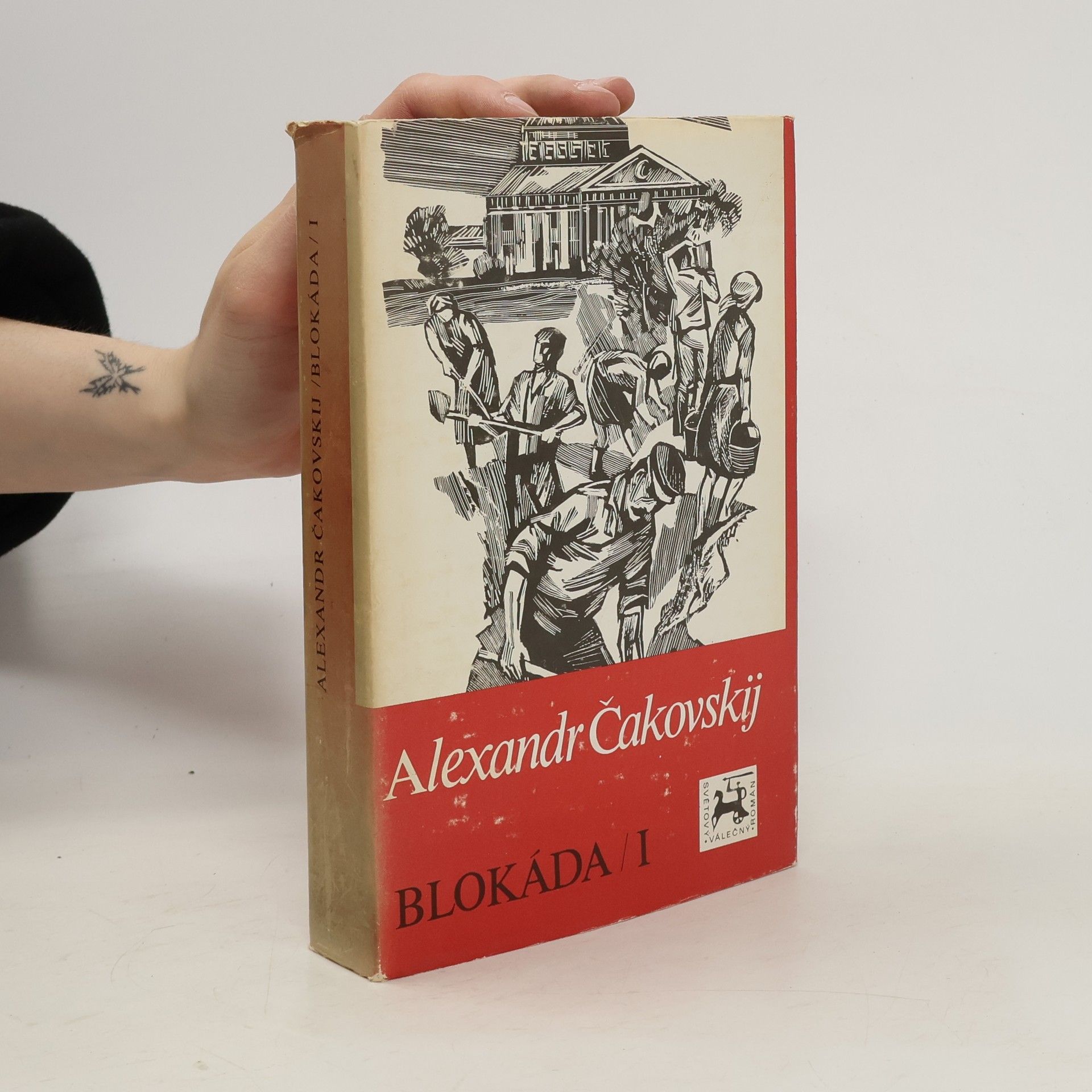 Aleksandr Borisovič Čakovskij  Blokáda 1