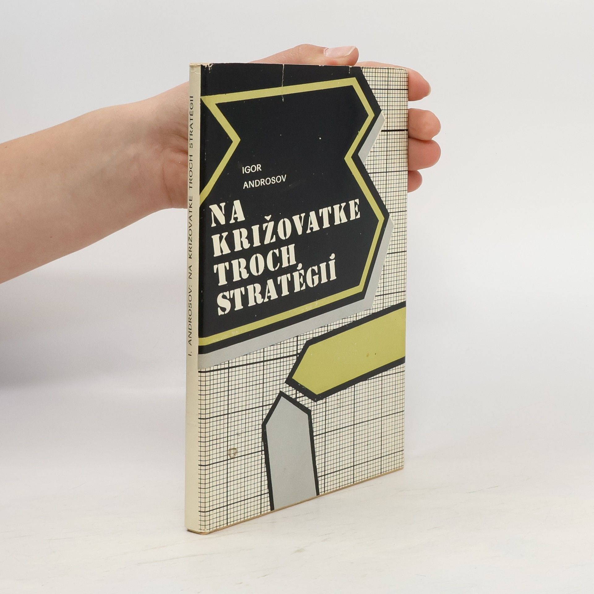 Igor Androsov Na križovatke troch stratégií