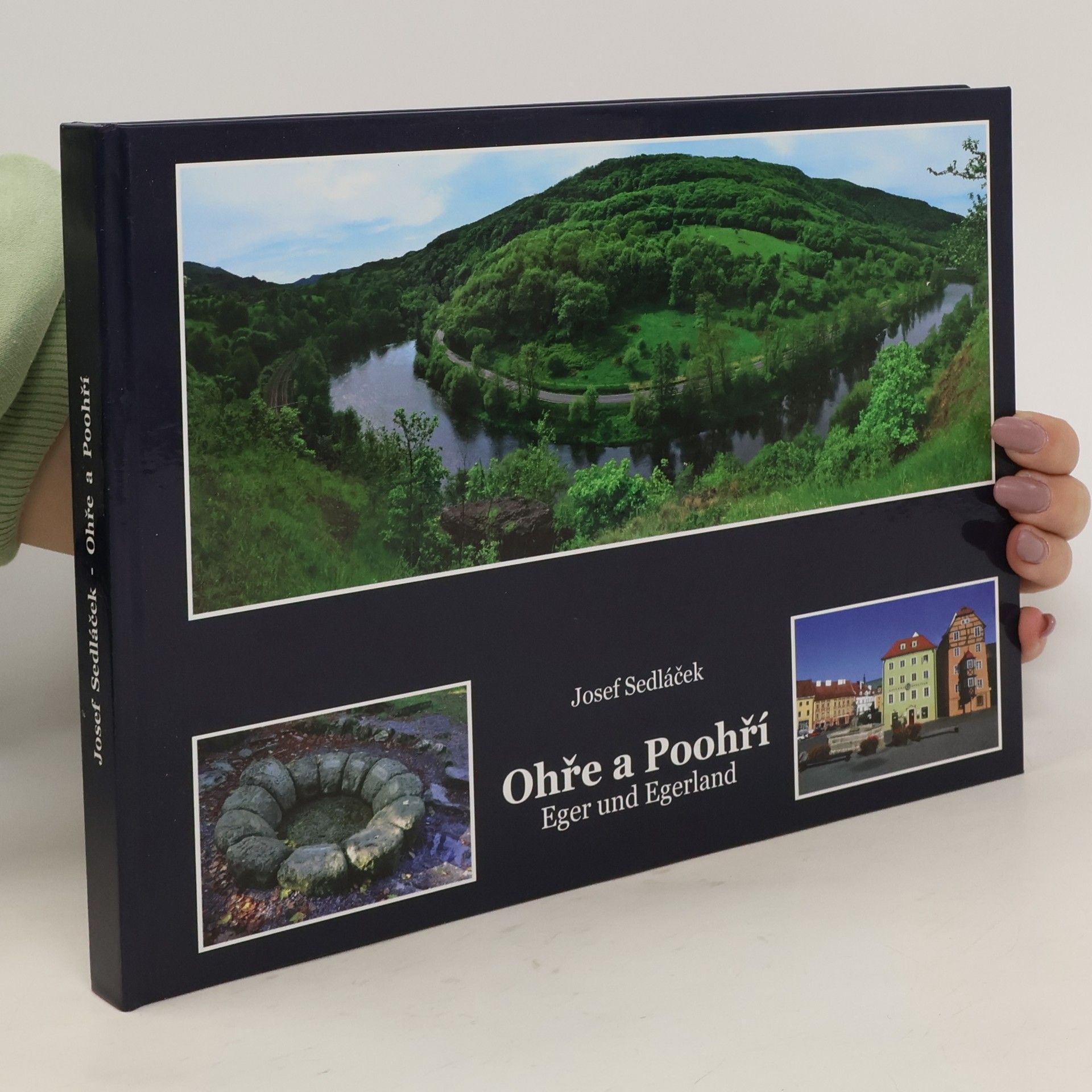Josef Sedláček Ohře a Poohří. Eger und Egerland