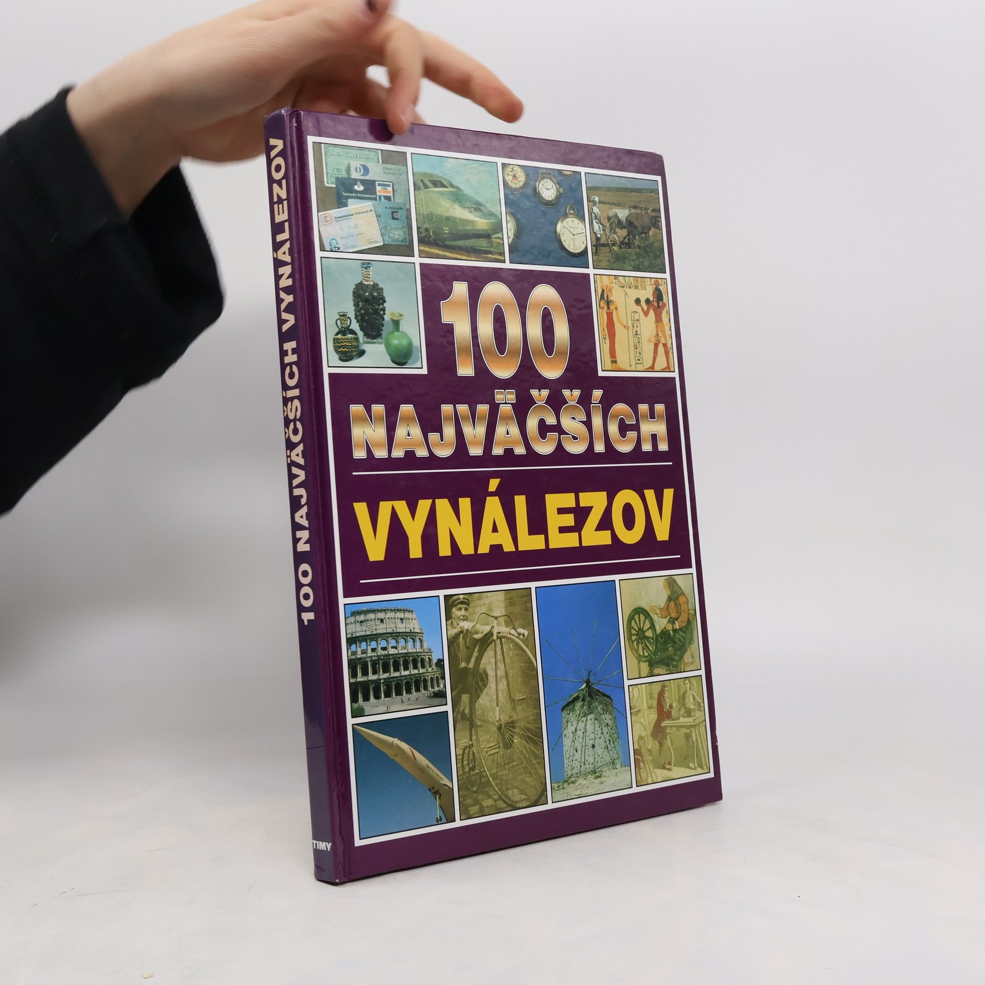 Philip Wilkinson 100 najväčších vynálezov