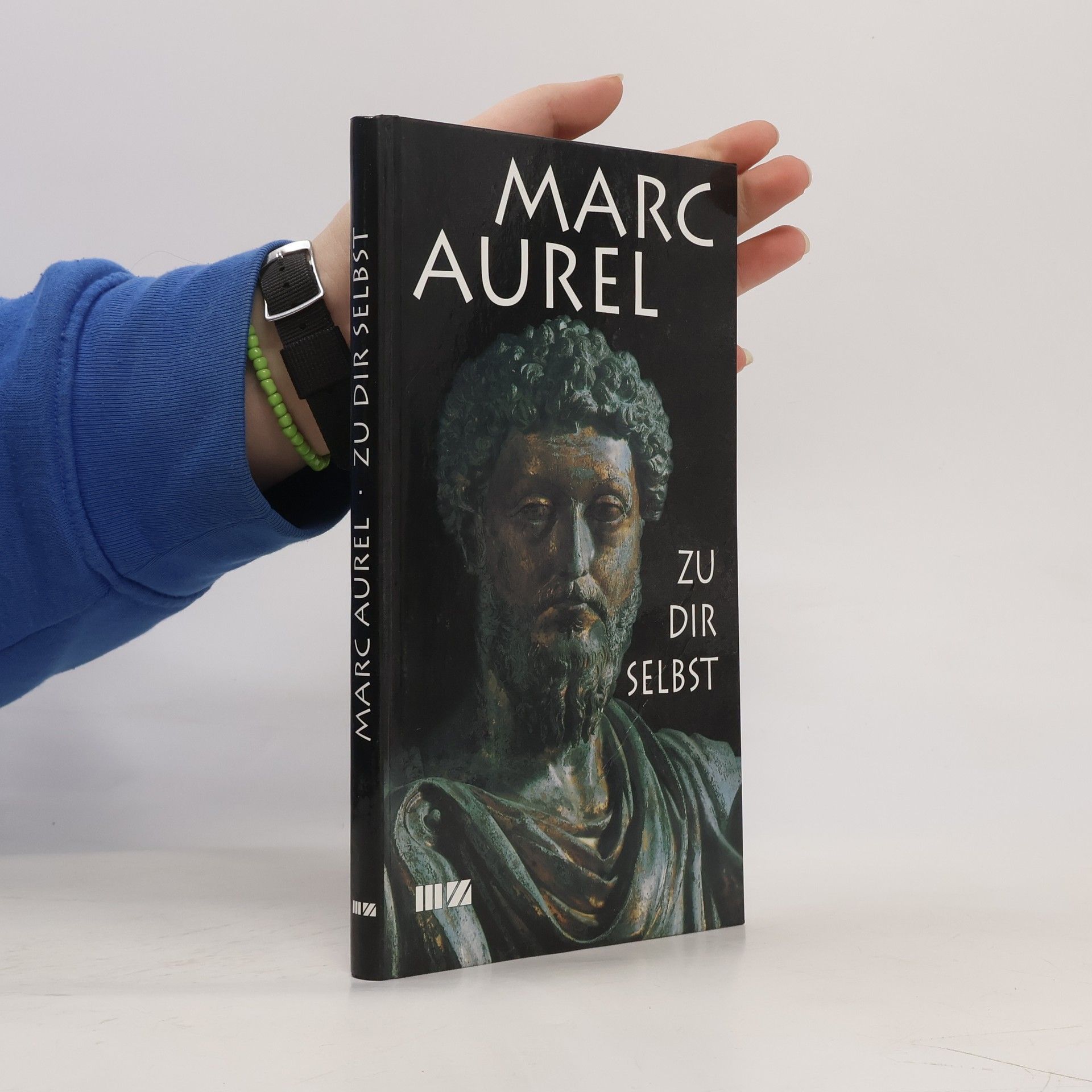Antoninus Marcus Aurelius Zu dir Selbst