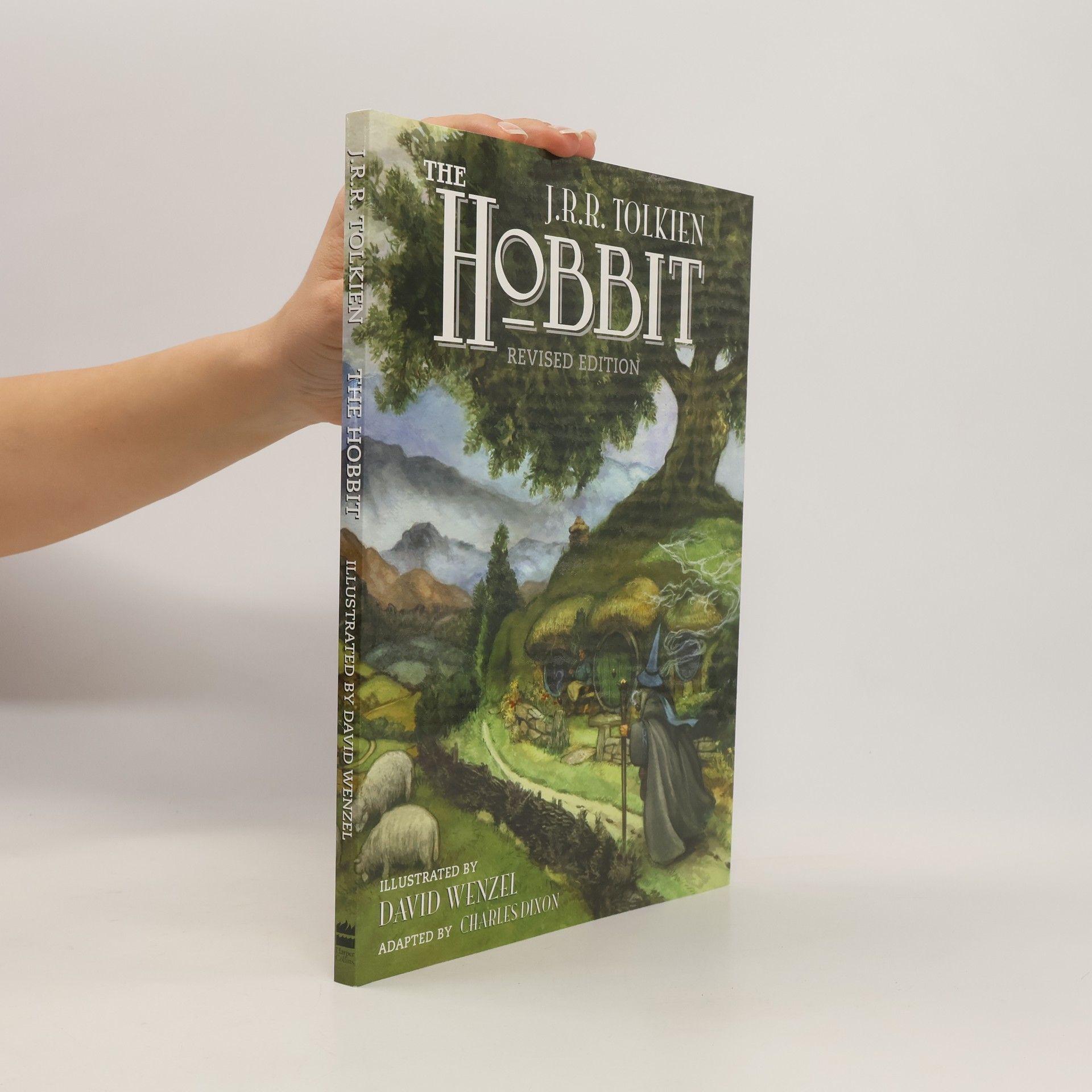 J. R. R. Tolkien The Hobbit, or, There and Back Again