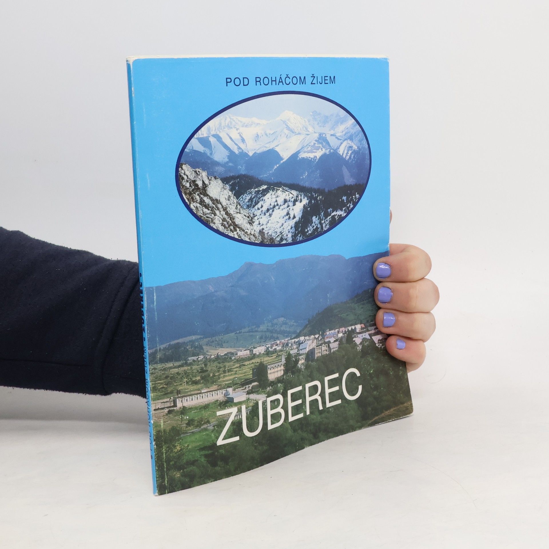 ignác Kuchtiak Pod roháčom žijem: Zuberec