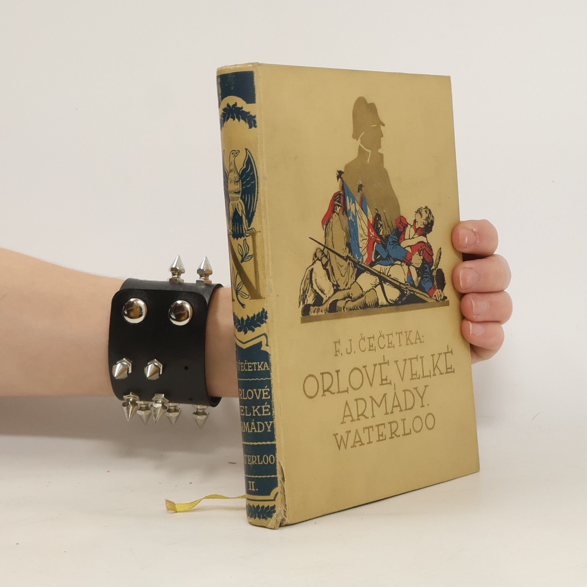 František Josef Čečetka Orlové velké armády III. Waterloo (kniha druhá)