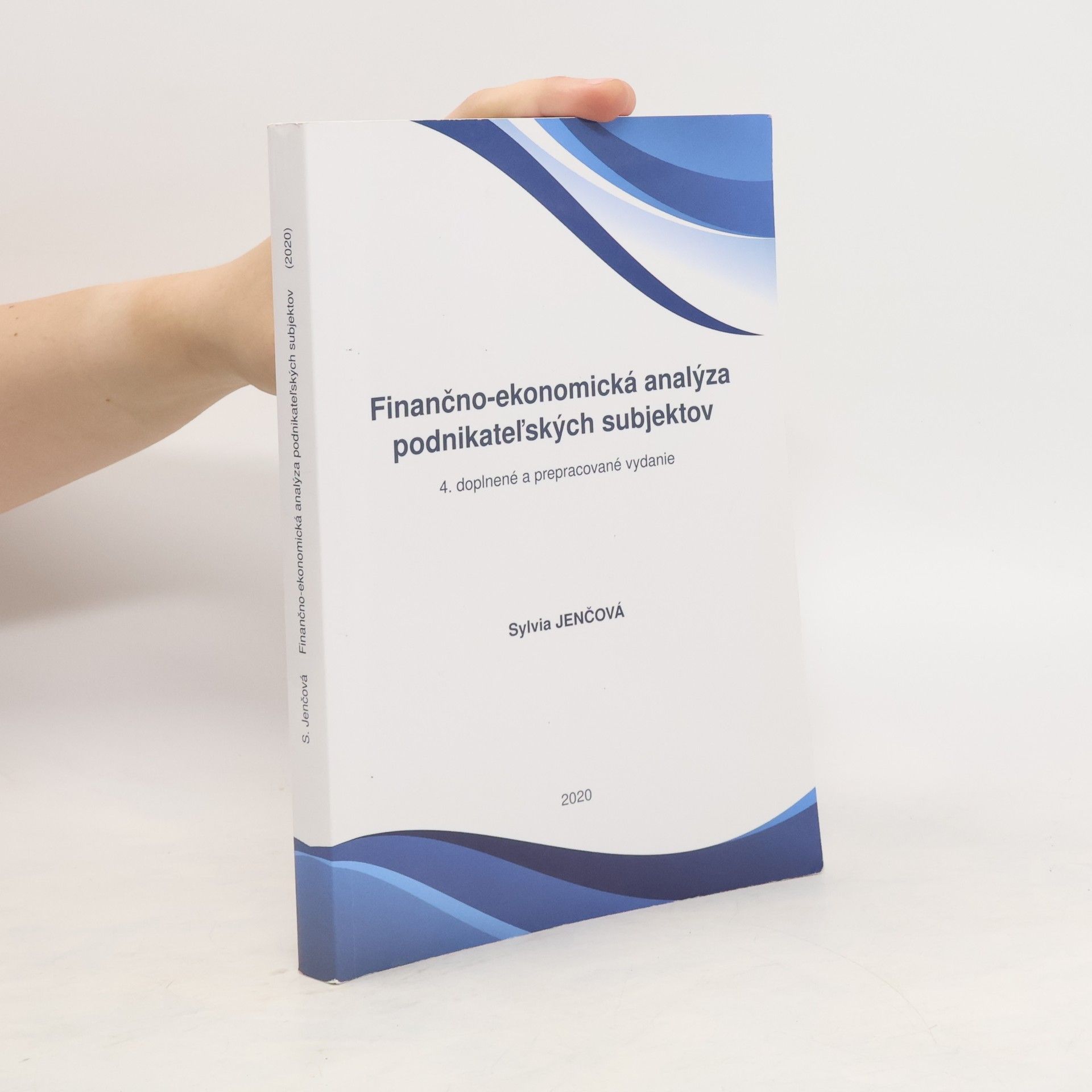 Sylvia Jenčová Finančno-ekonomická analýza podnikateľských subjektov