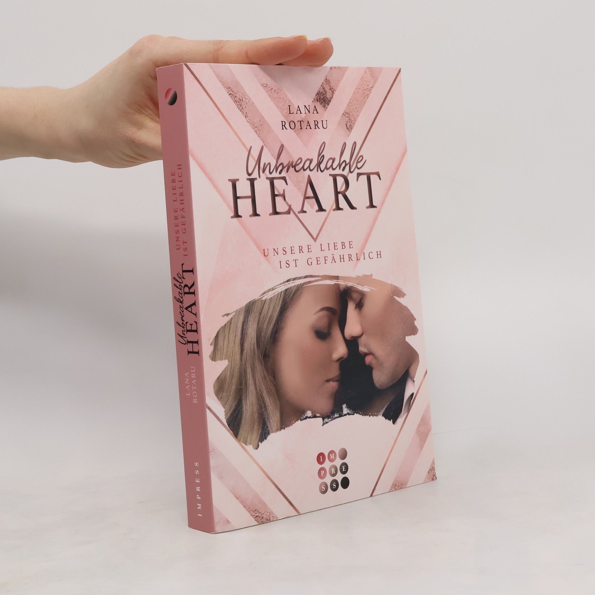 Lana Rotaru Unbreakable Heart. Unsere Liebe ist gefährlich