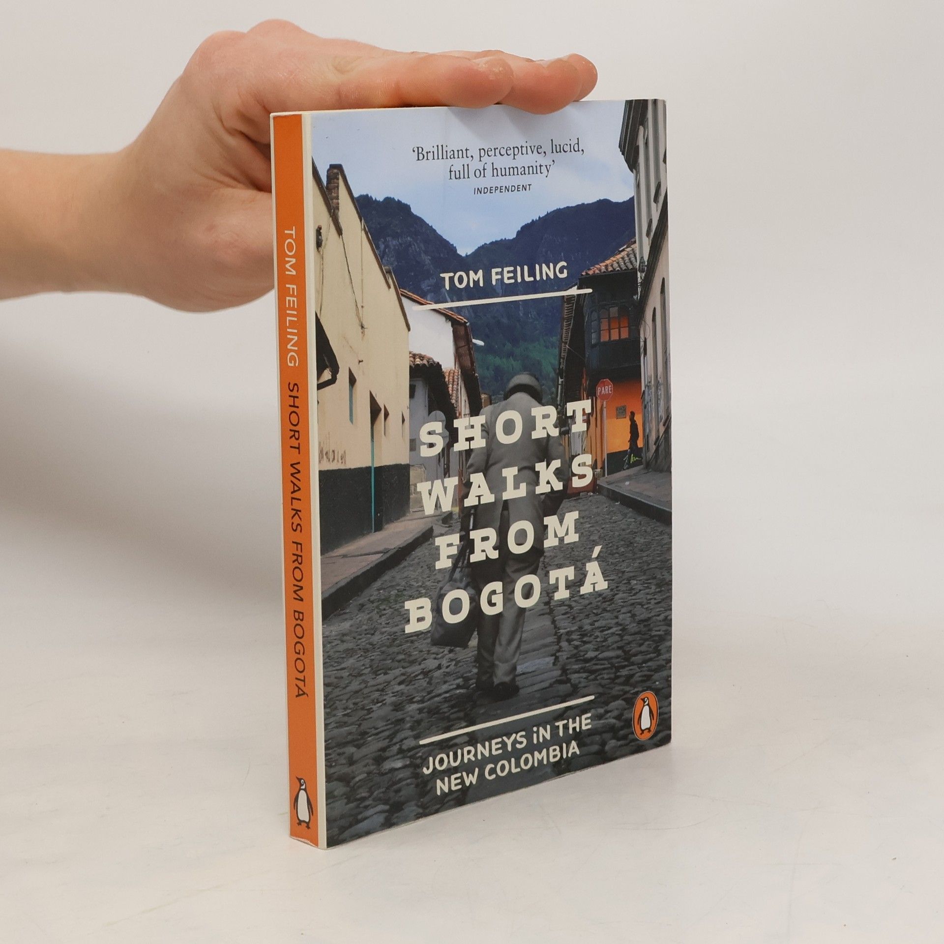 Tom Feiling Short Walks from Bogota