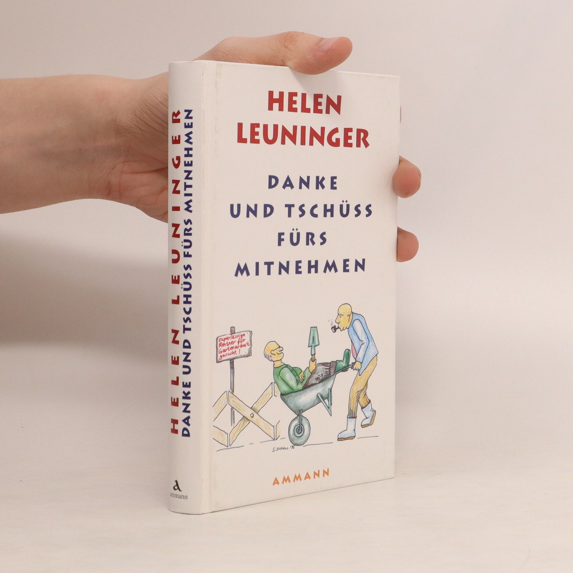 Helen Leuninger Danke und Tschüss [Tschüs] fürs Mitnehmen