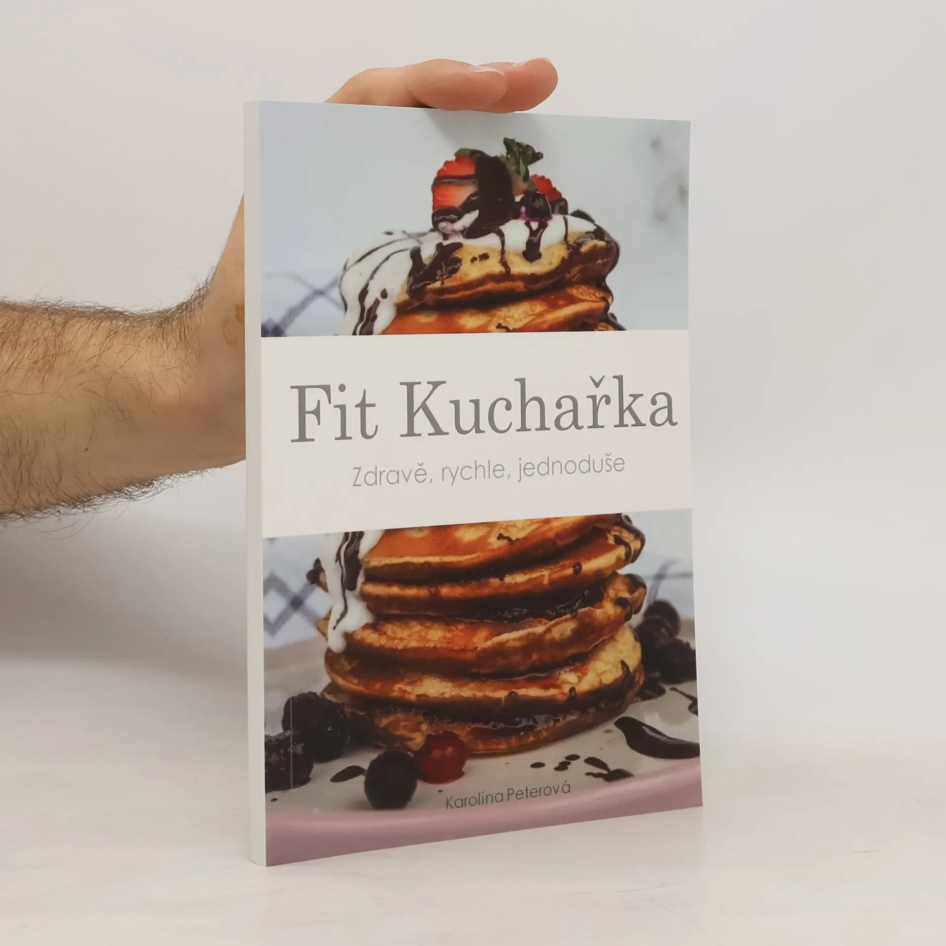 Fit kuchařka | Kniha | Karolína Peterová | CS