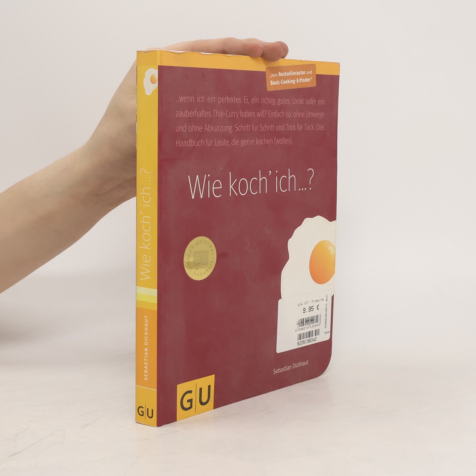 Sebastian Dickhaut Wie koch' ich ... ?