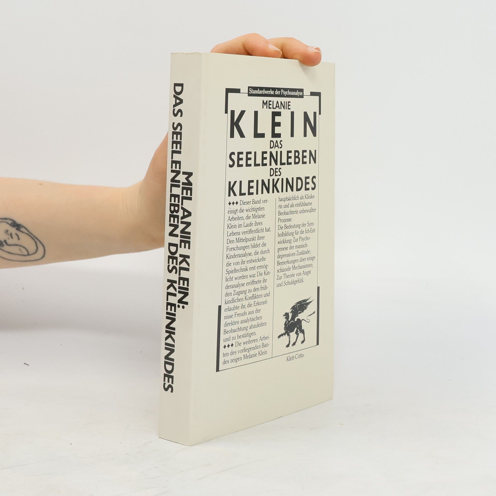 Melanie Klein Das Seelenleben des Kleinkindes und andere Beiträge zur Psychoanalyse