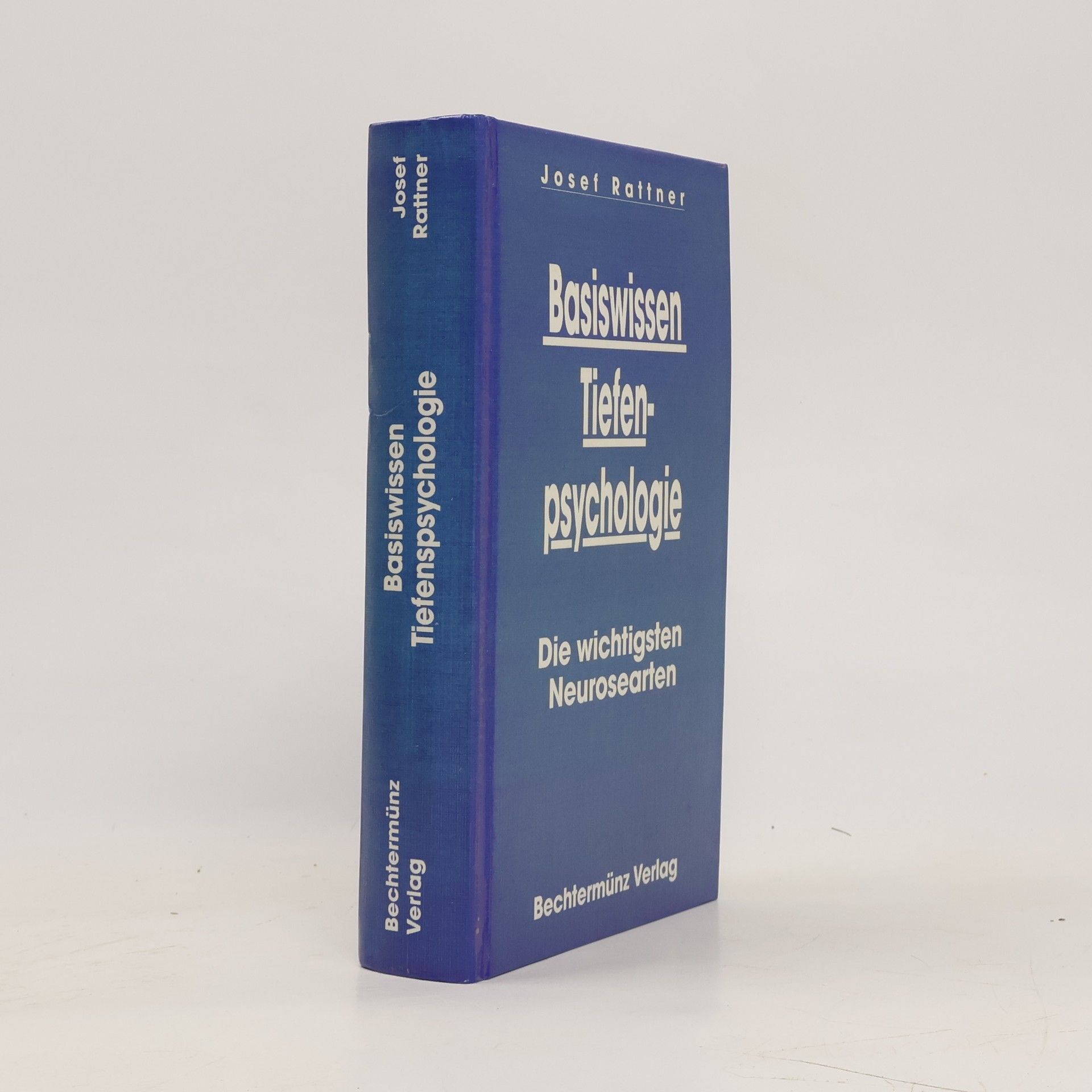 Josef Rattner Basiswissen Tiefenpsychologie