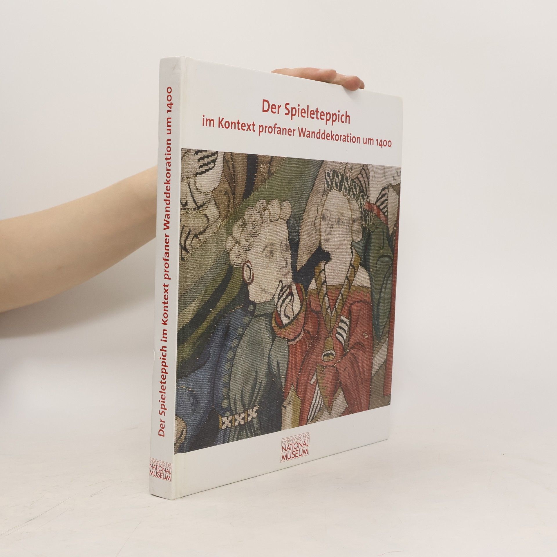 Jutta Zander Seidel Der Spieleteppich im Kontext profaner Wanddekoration um 1400