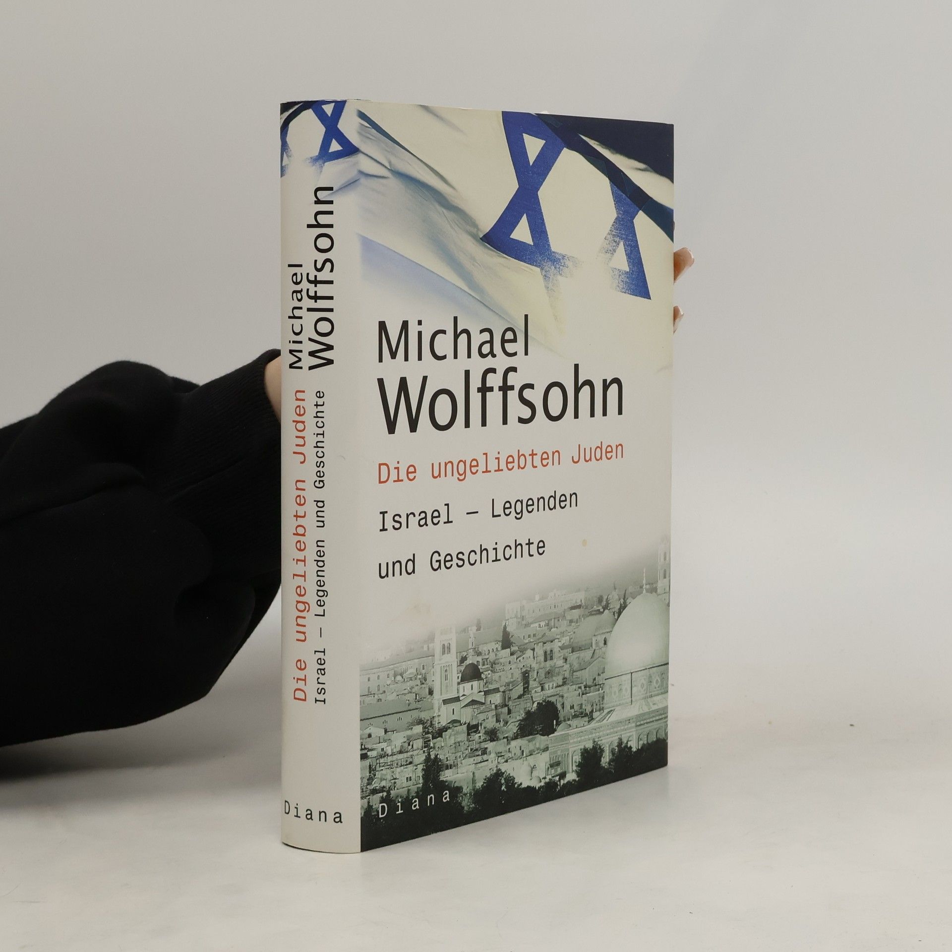 Michael Wolffsohn Die ungeliebten Juden
