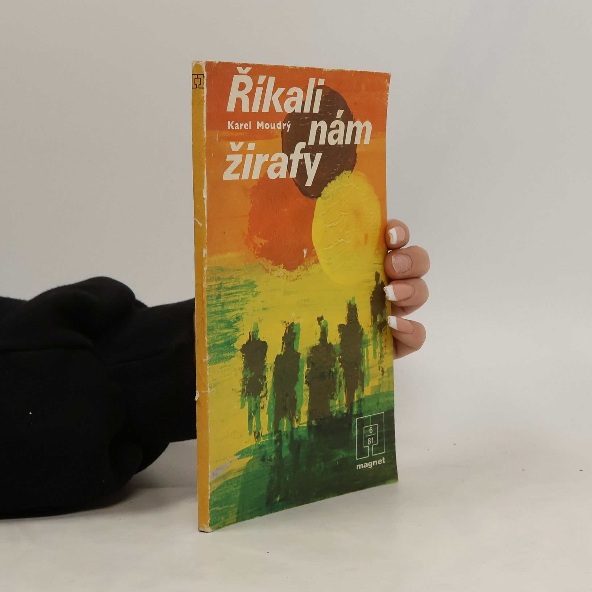 Karel Moudrý Říkali nám žirafy