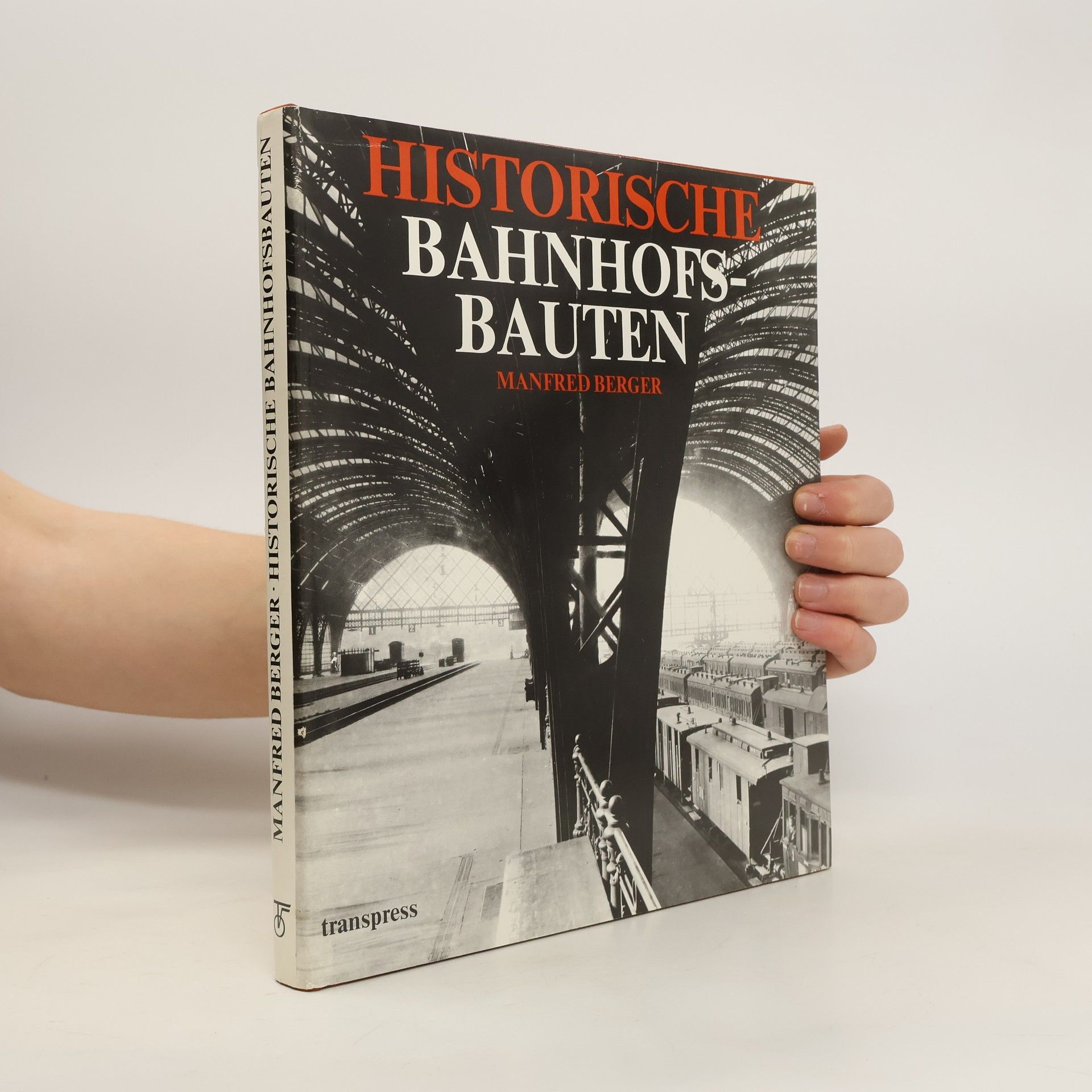 Manfred Berger Historische Bahnhofsbauten