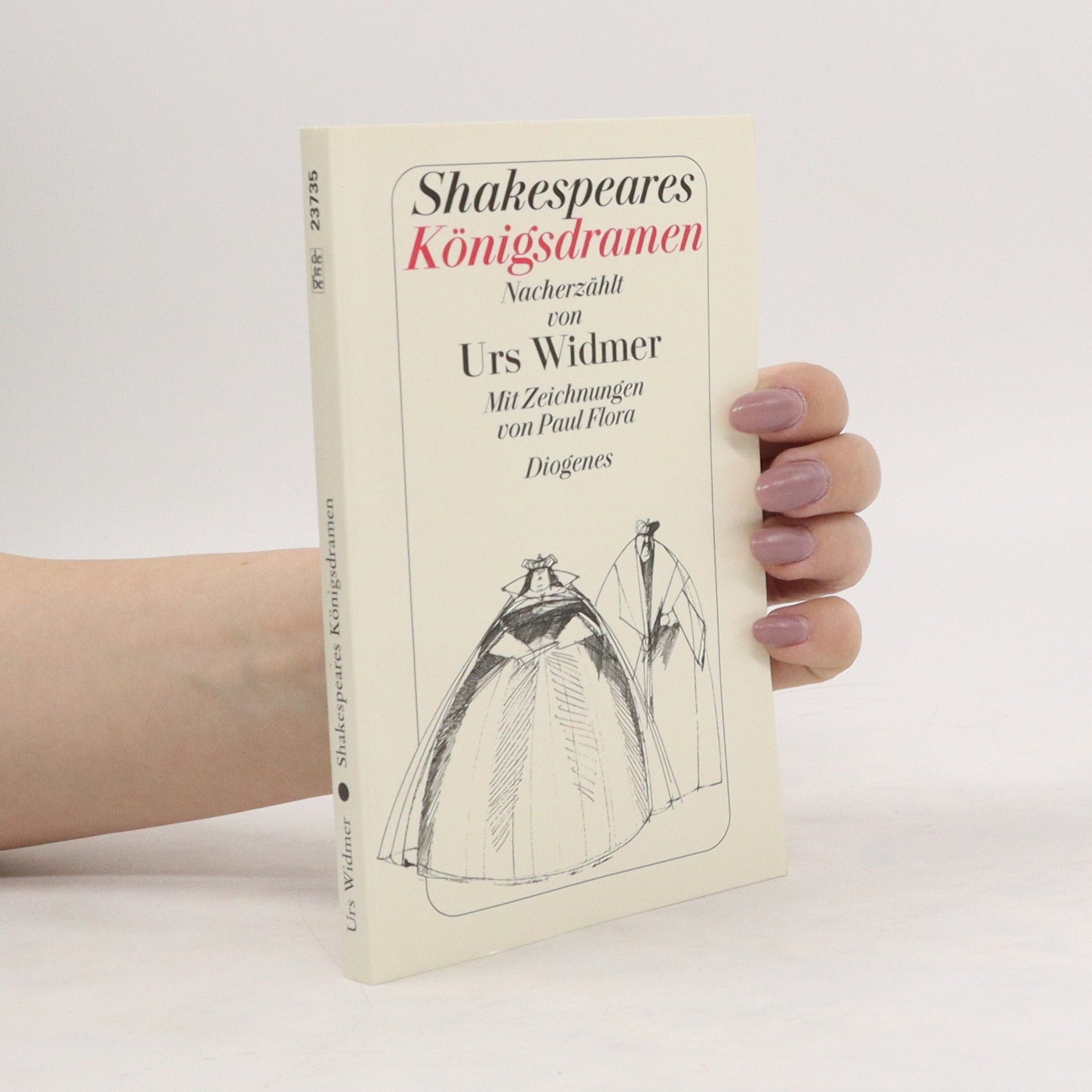 Urs Widmer Shakespeares Königsdramen