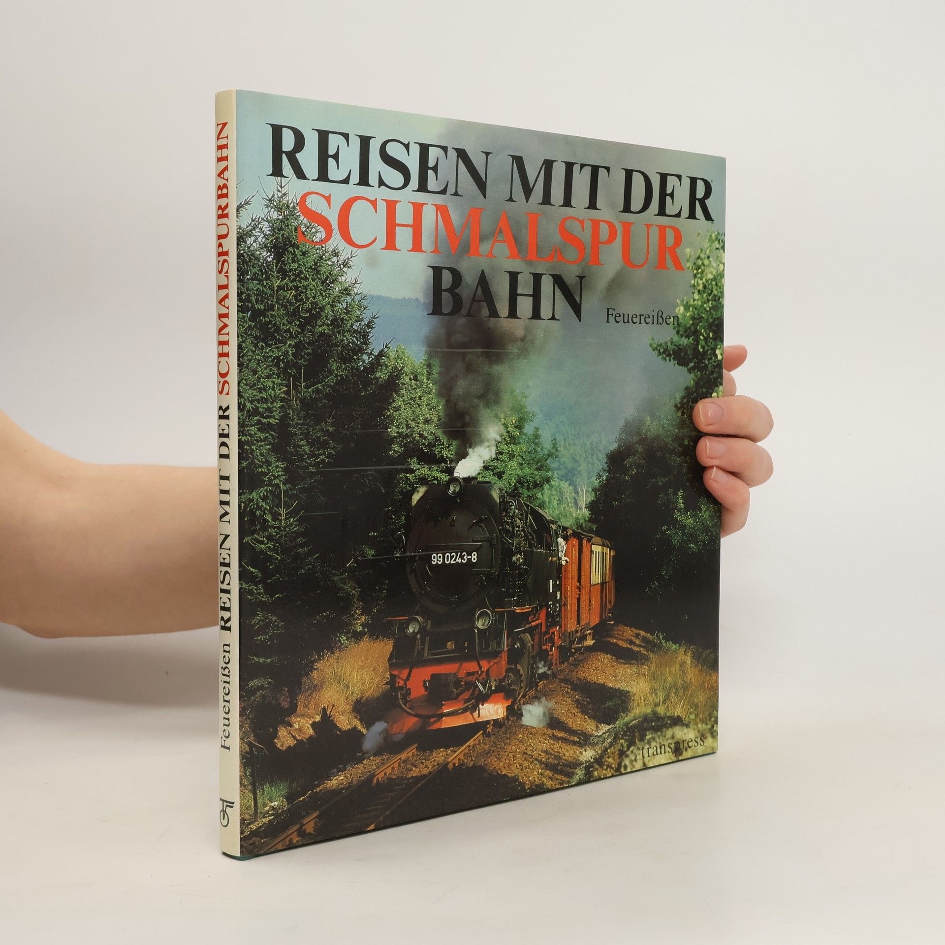 Günther Feuereißen Reisen mit der Schmalspurbahn