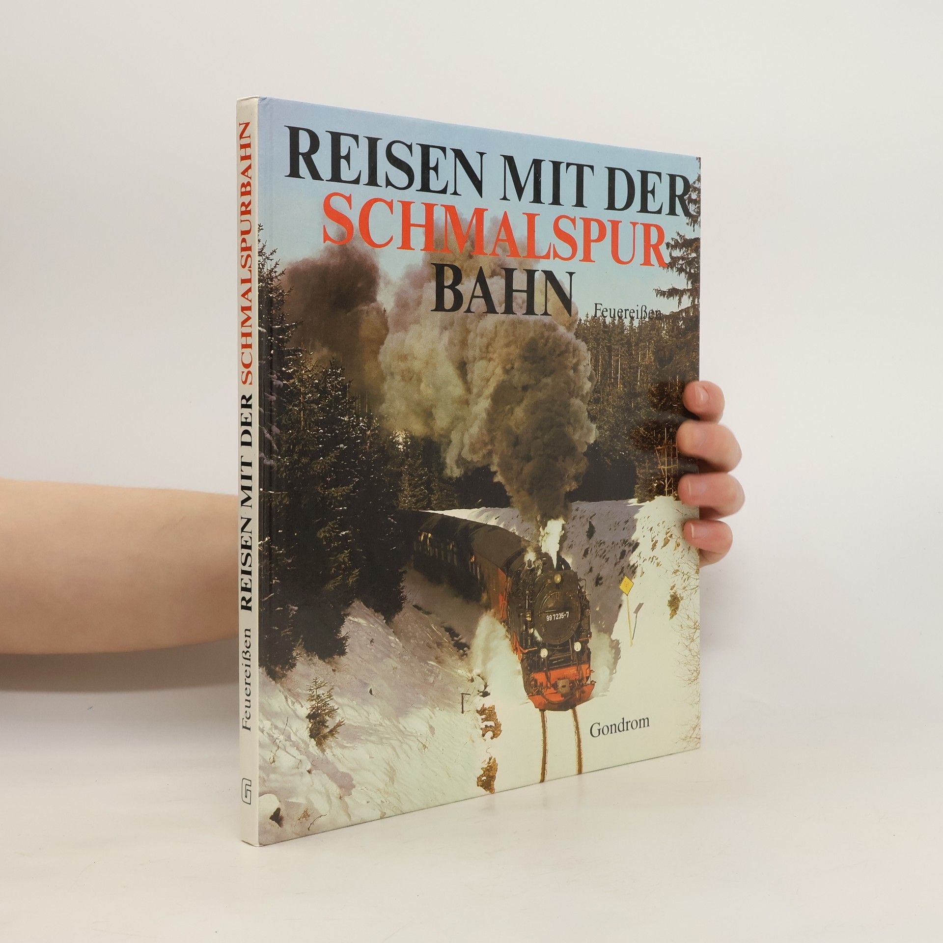 Günther Feuereißen Reisen mit der Schmalspurbahn