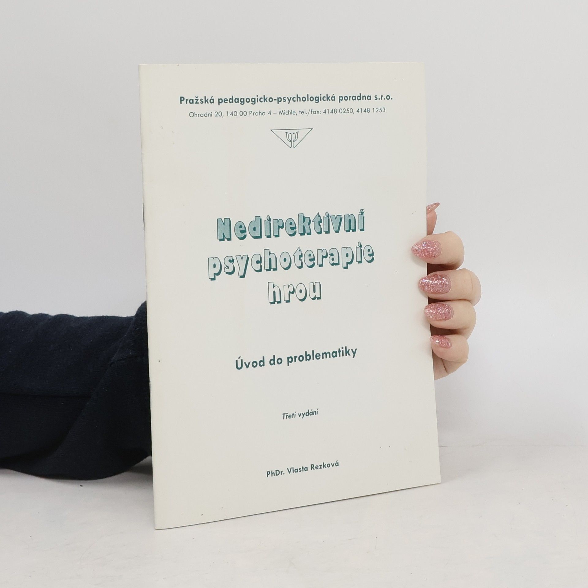 Vlasta Rezková Nedirektivní psychoterapie hrou. Úvod do problematiky