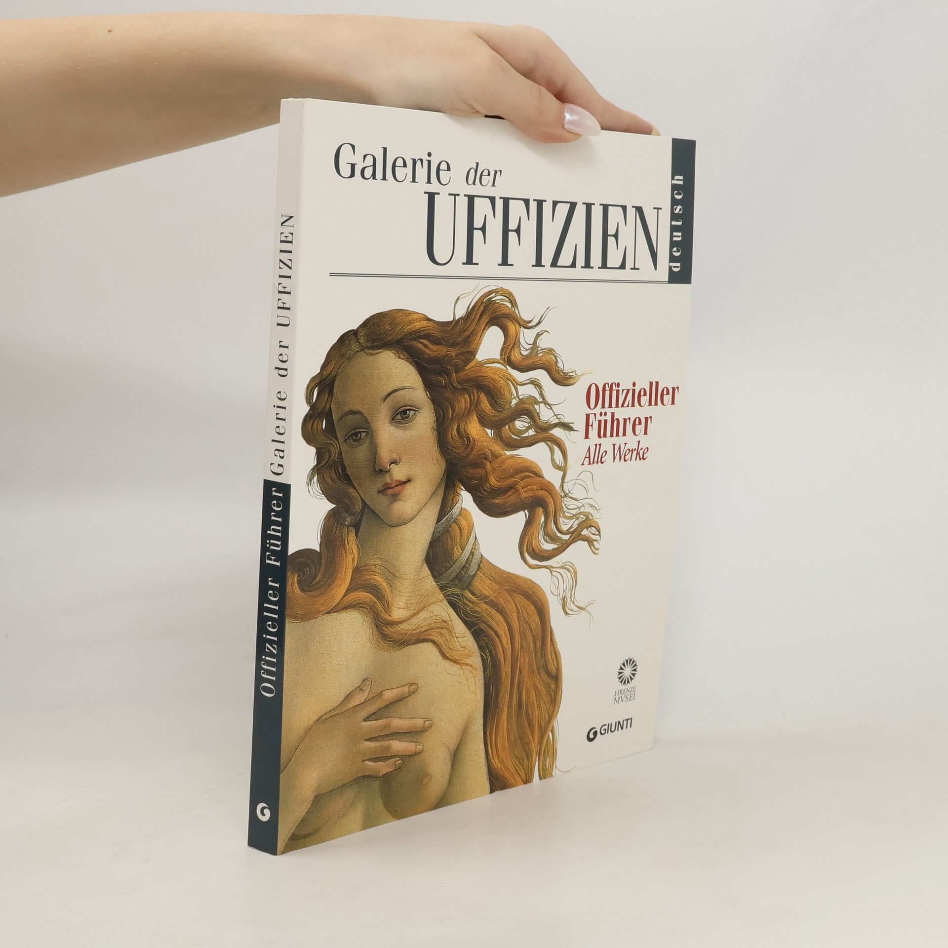 Gloria Fossi Galerie der Uffizien : offizieller Führer