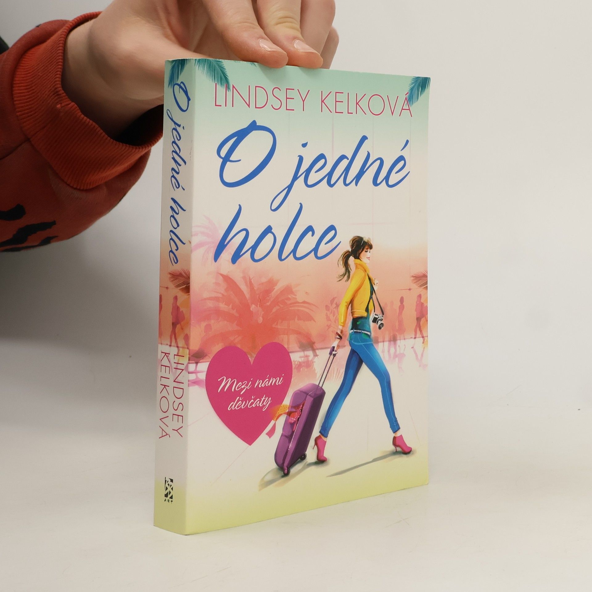 Lindsey Kelková O jedné holce