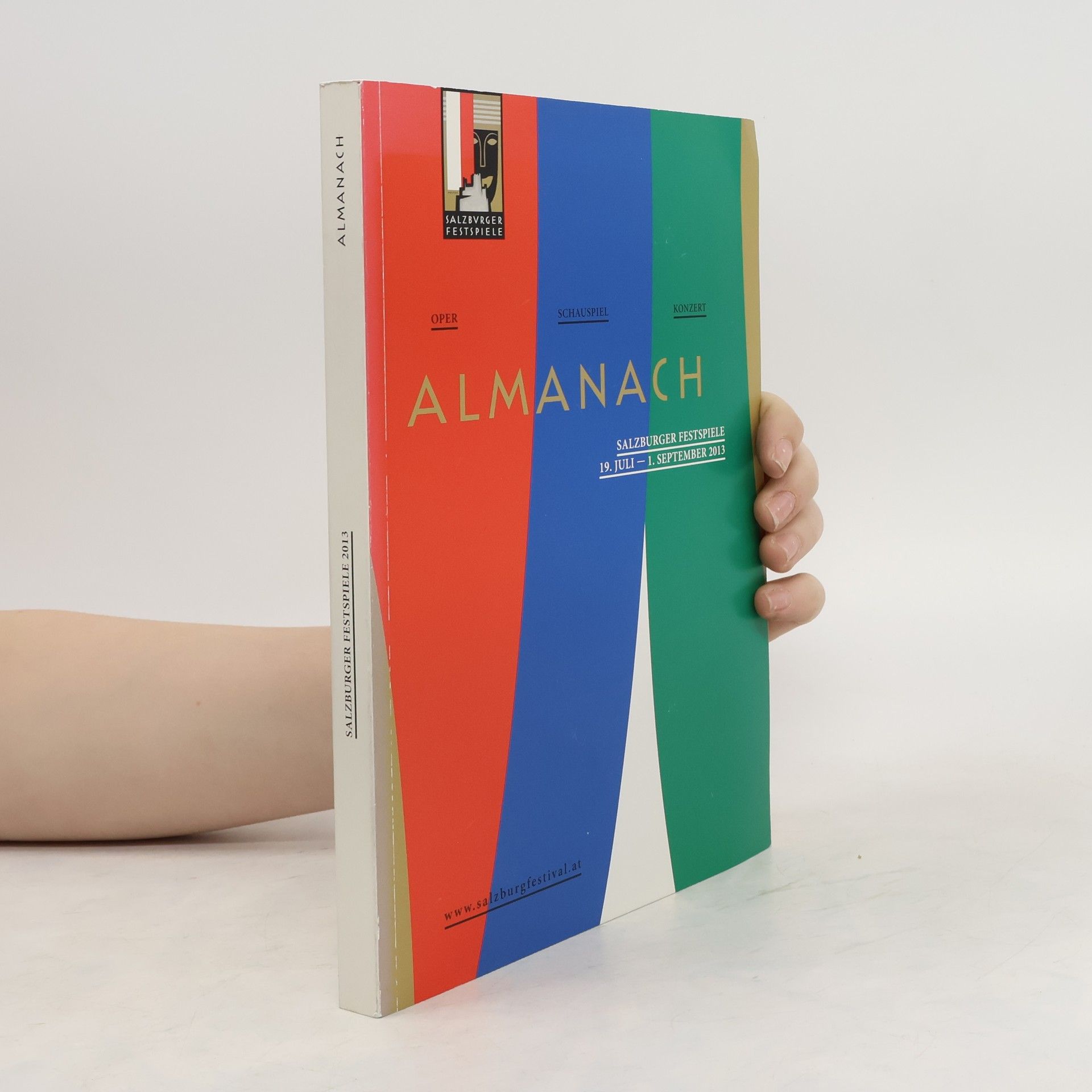 Auteurscollectief Almanach. Salzburger Festspiele 19. Juli - 1. Sempember 2013