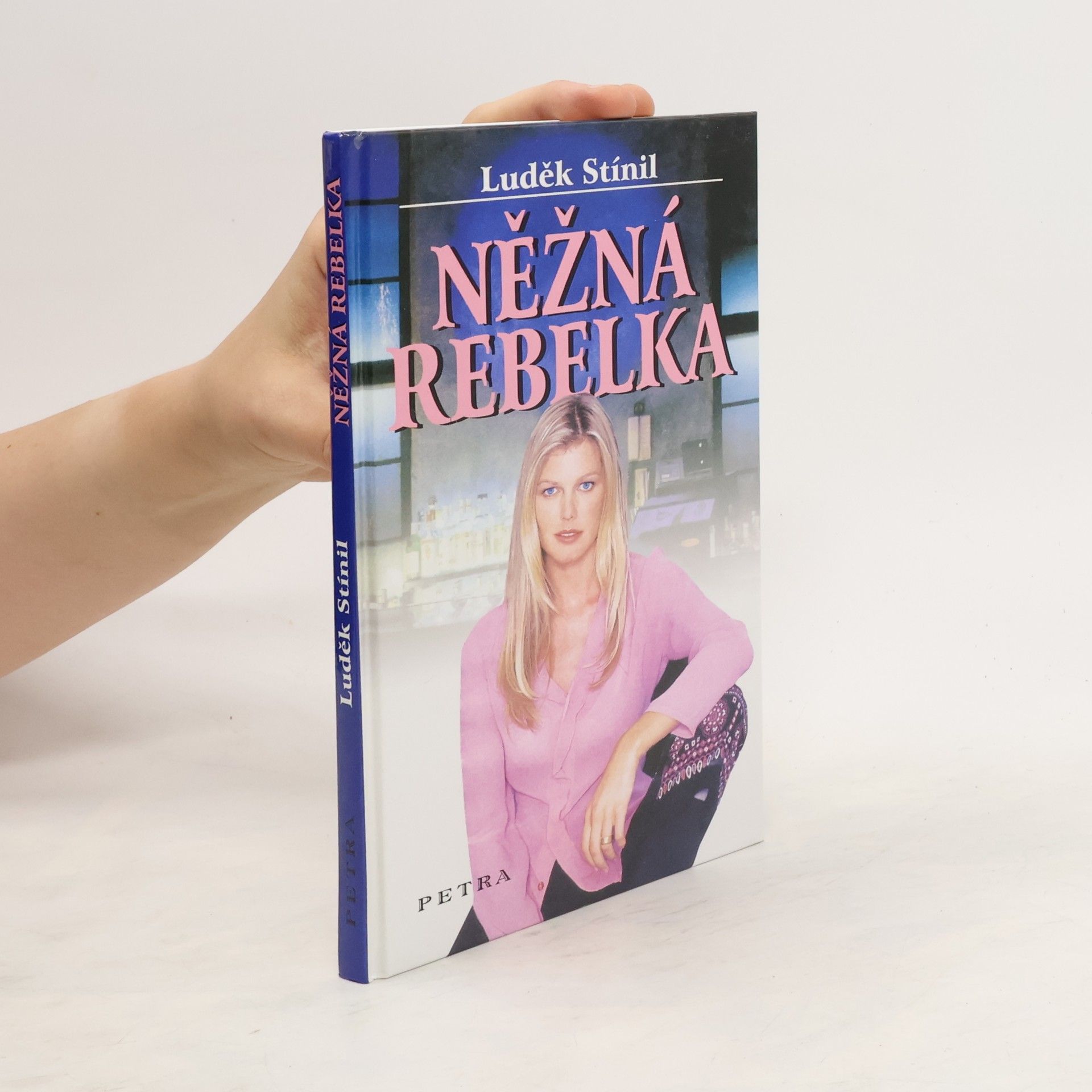 Luděk Stínil Něžná rebelka