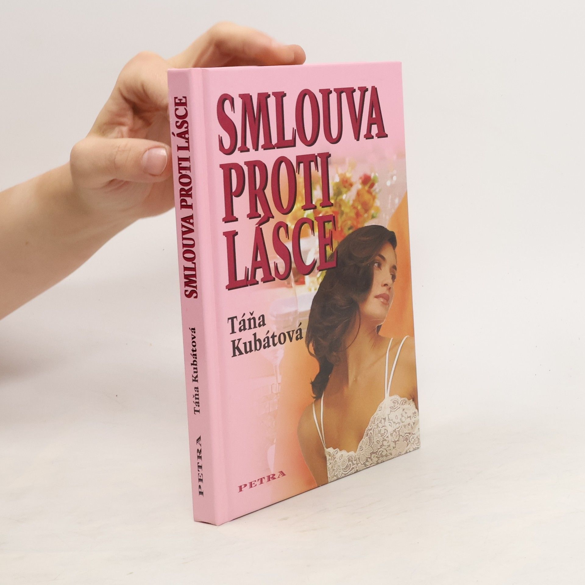 Táňa Kubátová Smlouva proti lásce