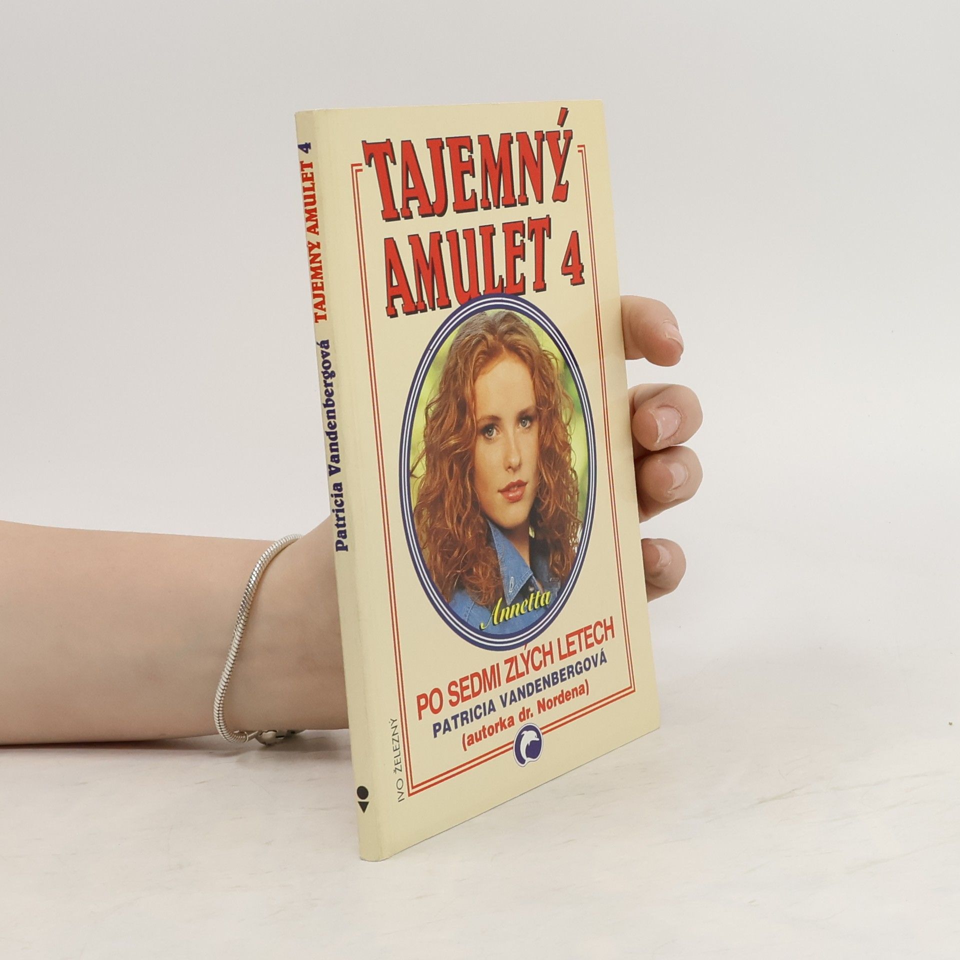 Patricia Vandenberg Tajemný Amulet 4. Po sedmi zlých letech