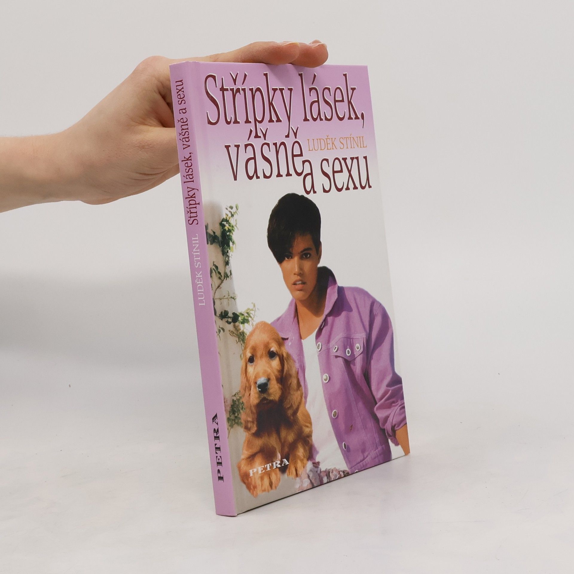 Luděk Stínil Střípky lásek, vášně a sexu