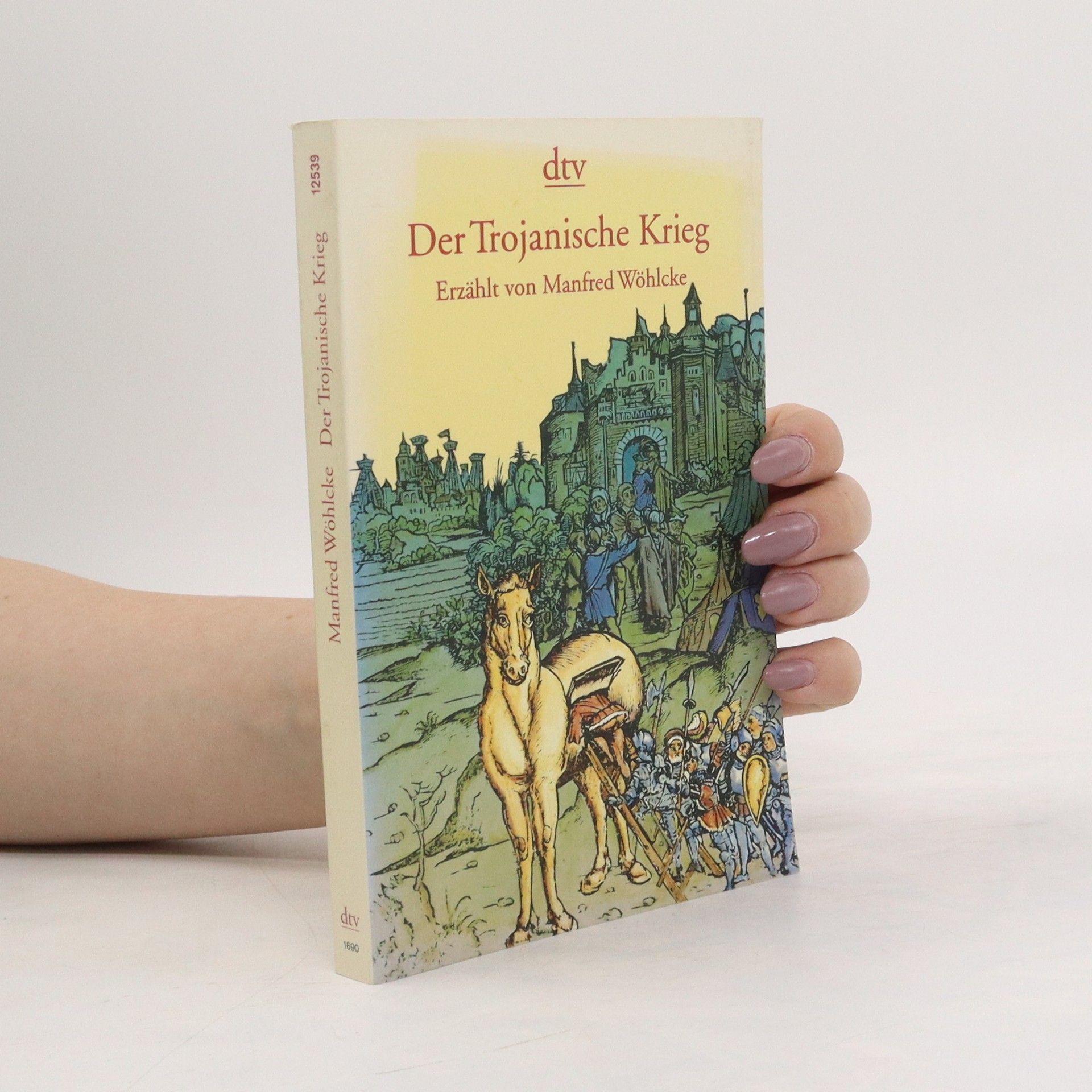 Manfred von Glehn Der Trojanische Krieg