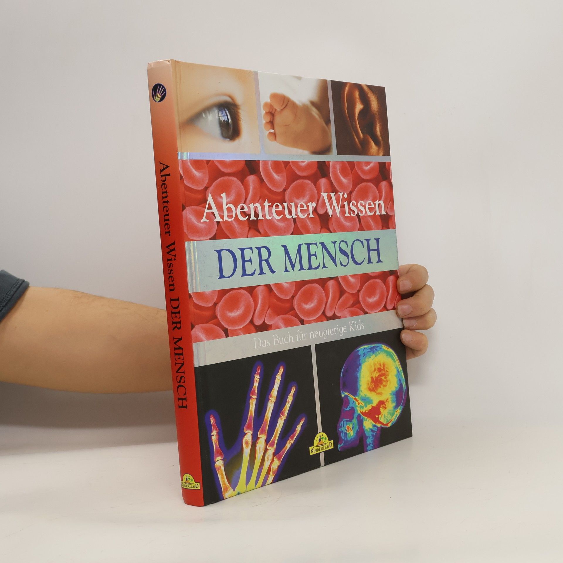 kolektiv Der Mensch. Das Buch für neugierige Kids