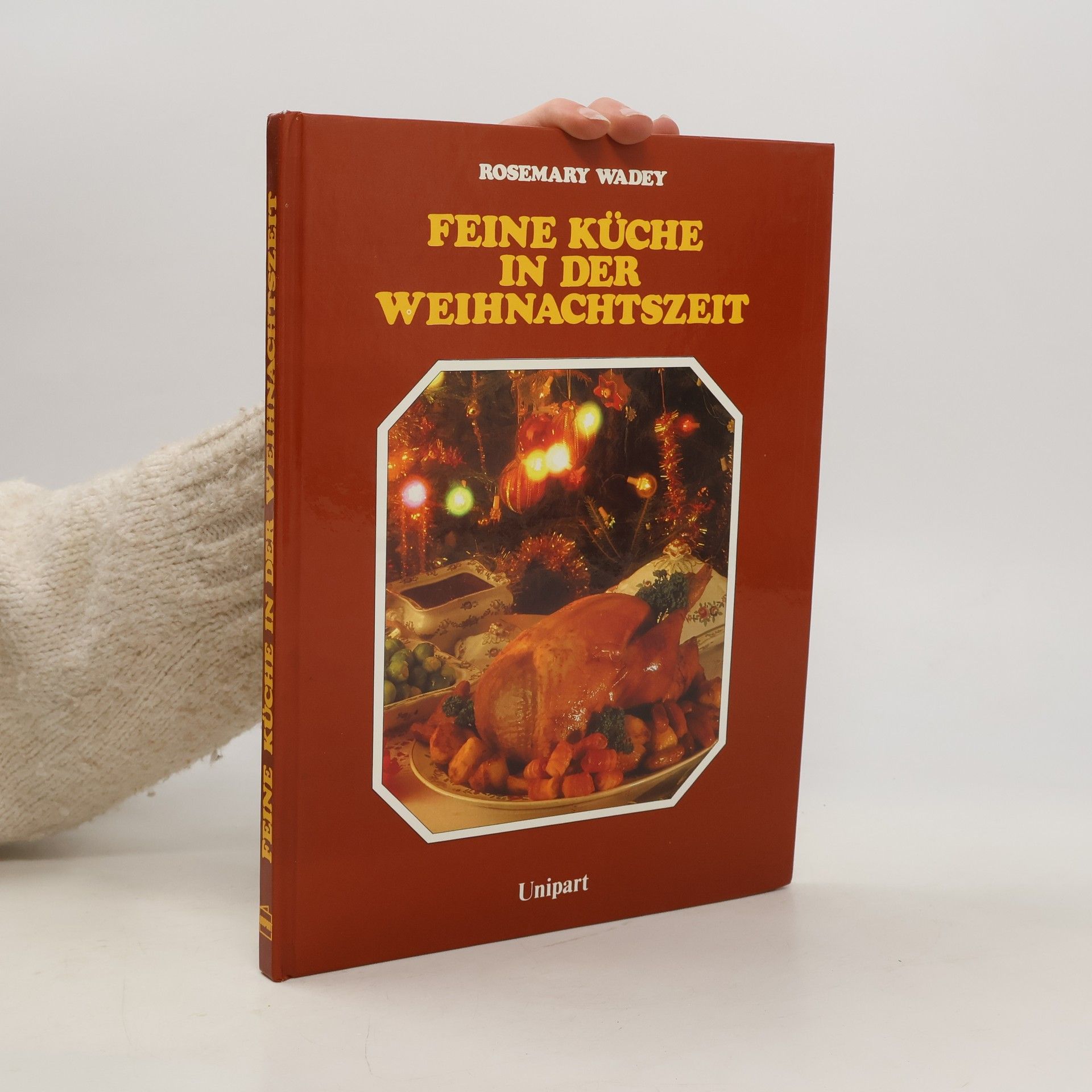 Rosemary Wadey Feine Küche in der Weihnachtszeit
