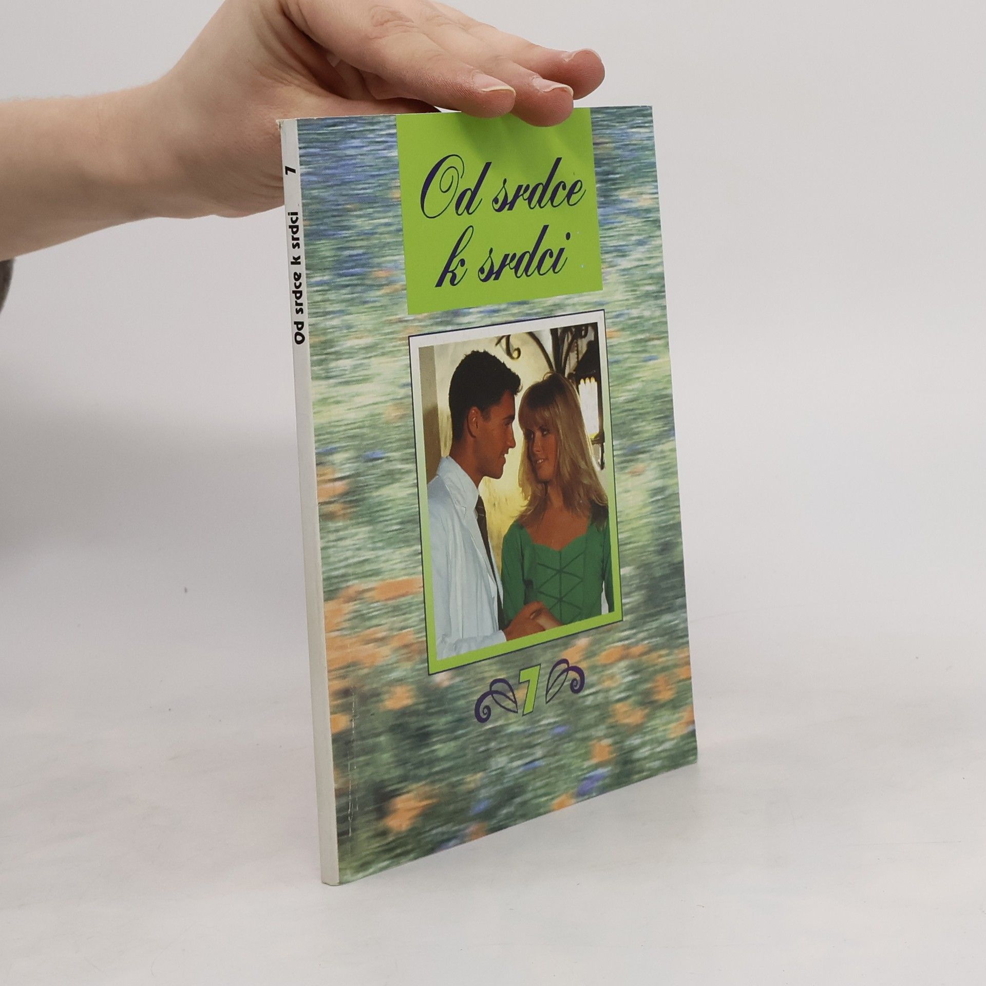 Kolektív autorov Od srdce k srdci 7