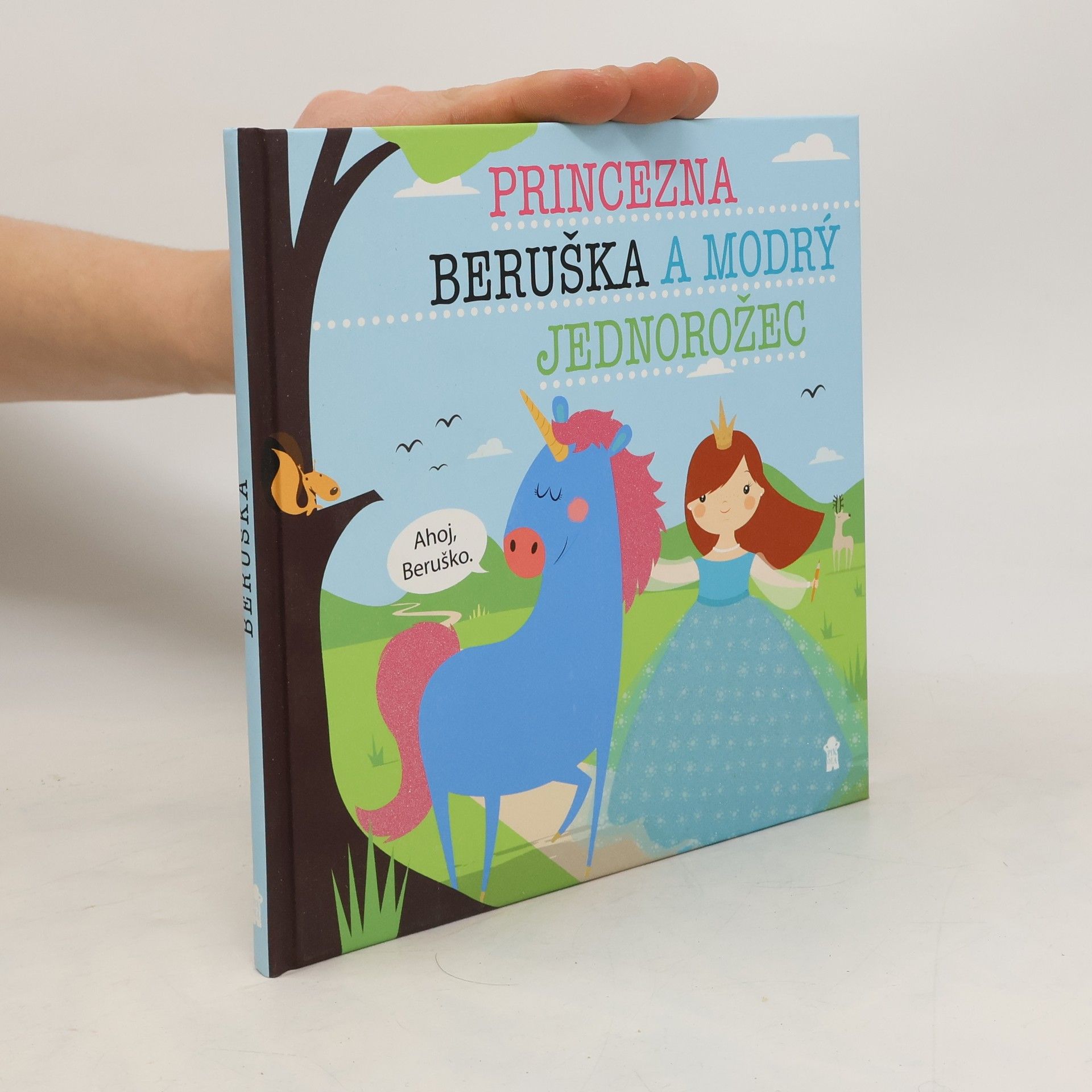 Lucie Šavlíková Princezna Beruška a modrý jednorožec