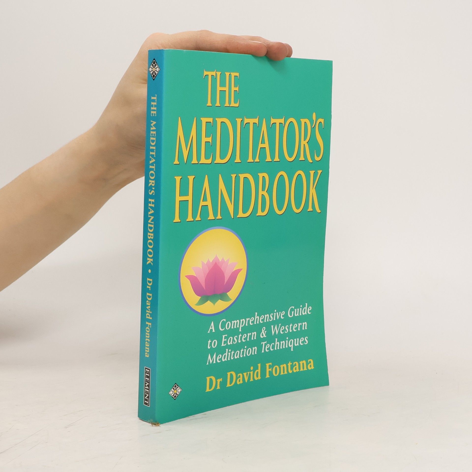 David Fontana The Meditator's Handbook
