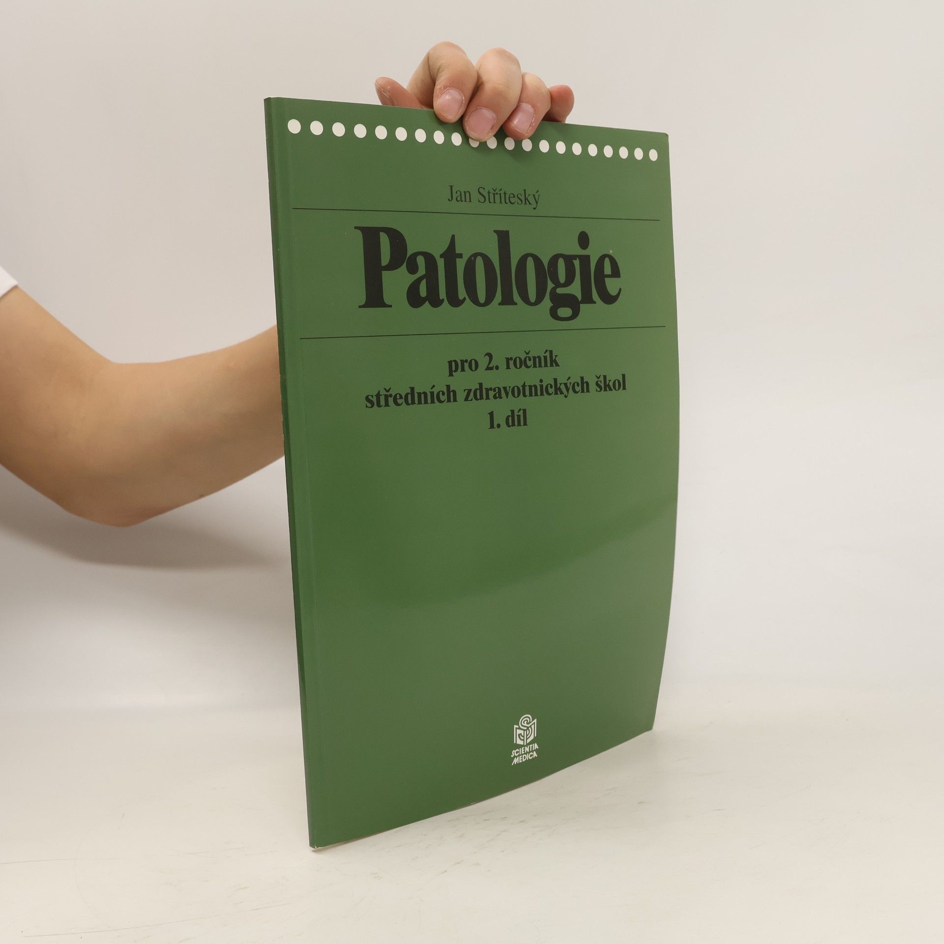 Jan Stříteský Patologie pro 2. ročník středních zdravotnických škol 1.díl