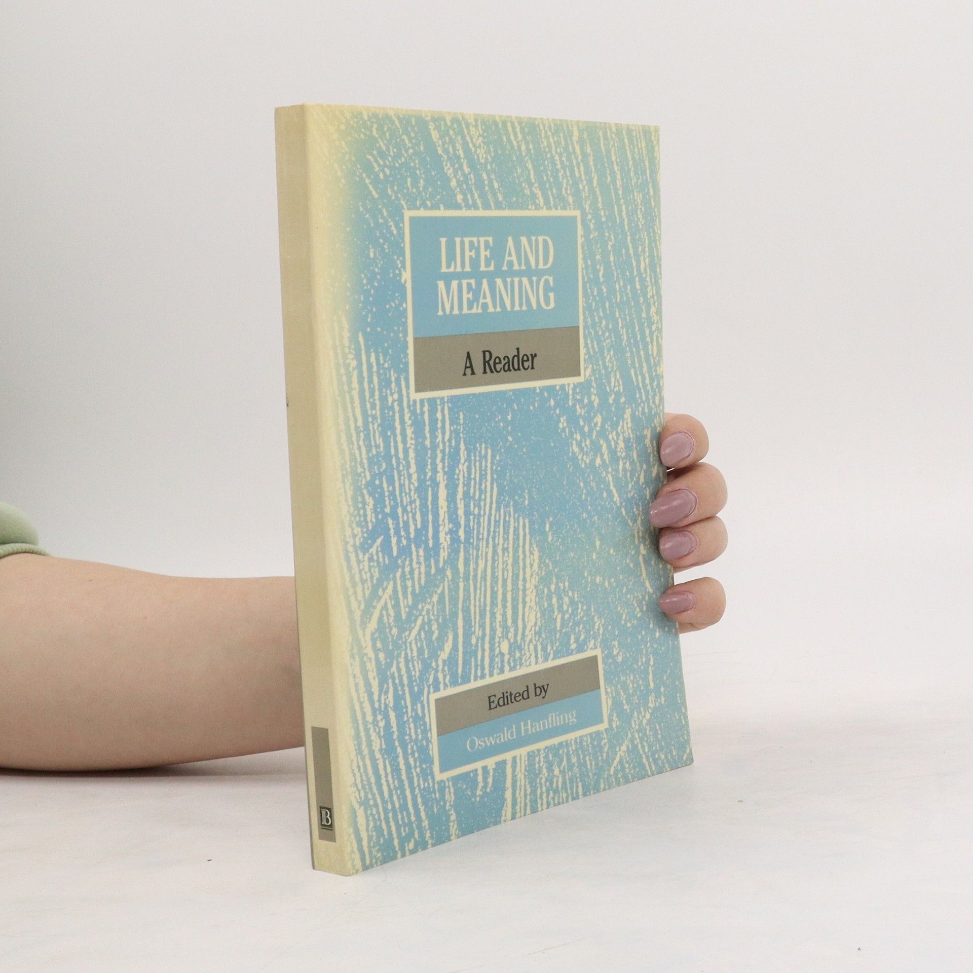 Oswald Hanfling Life and Meaning
