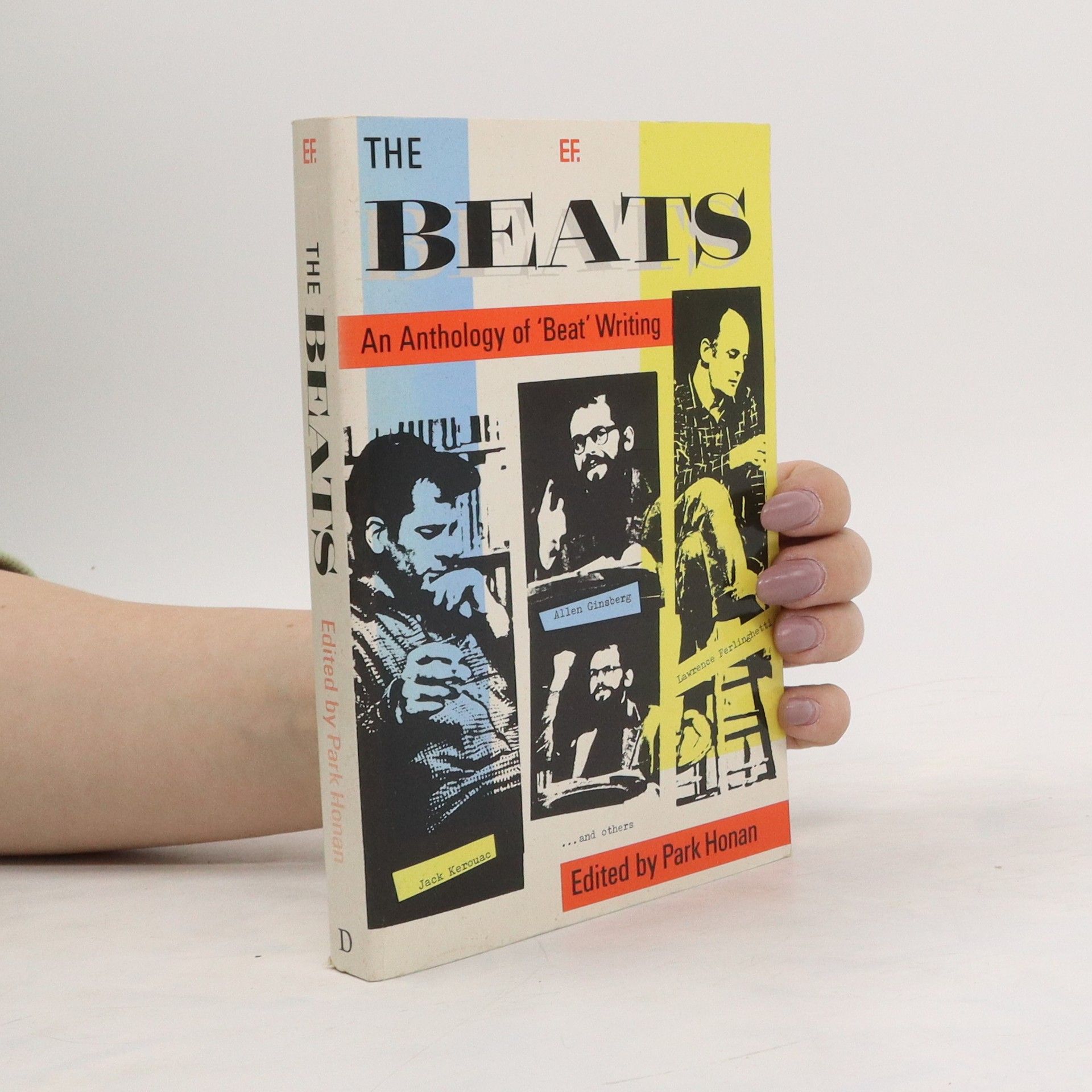 Park Honan The Beats. An Anthology of 'Beat' Writing