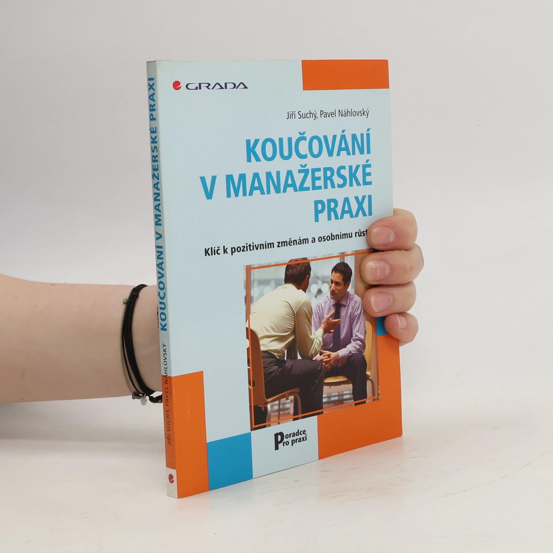 Jiří Suchý Koučování v manažerské praxi: Klíč k pozitivním změnám a osobnímu růstu