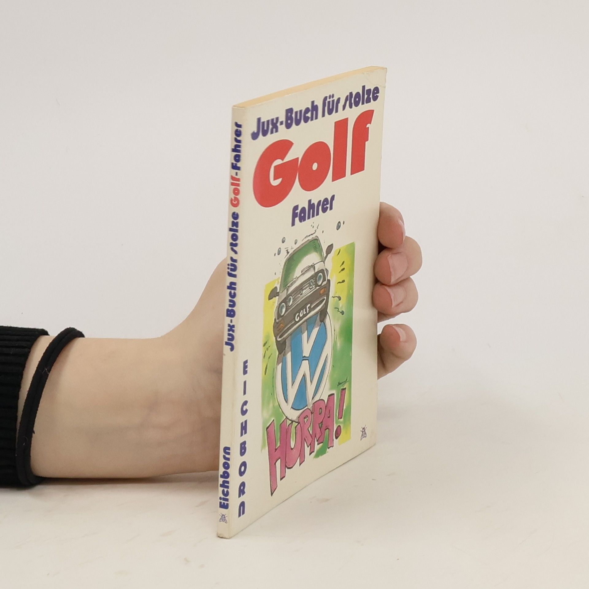 Dieter Bartel Das Jux-Buch für stolze Golf-Fahrer