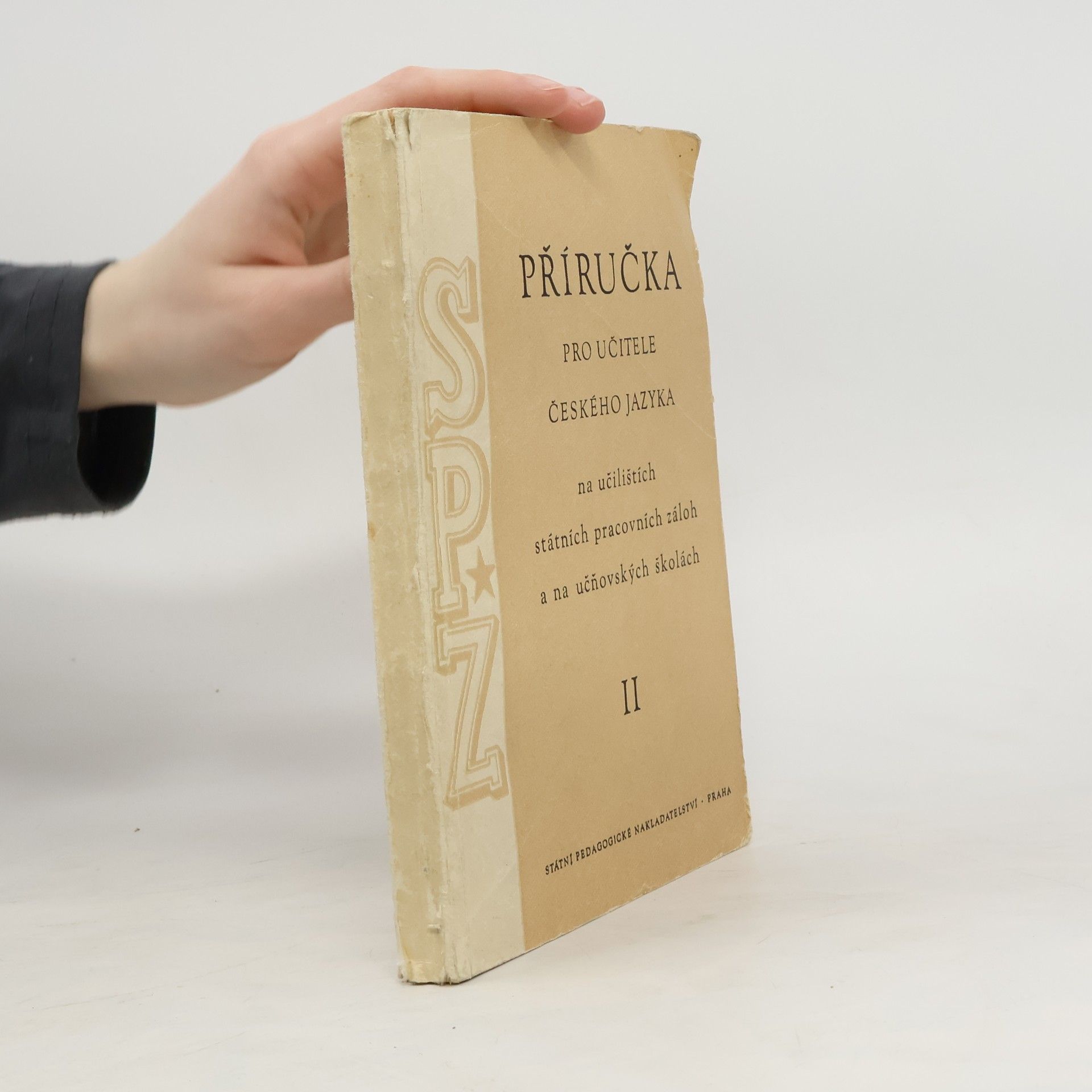 Collectif d'auteurs Příručka pro učitele českého jazyka na učilištích státních pracovních záloh a na učňovských školách II.