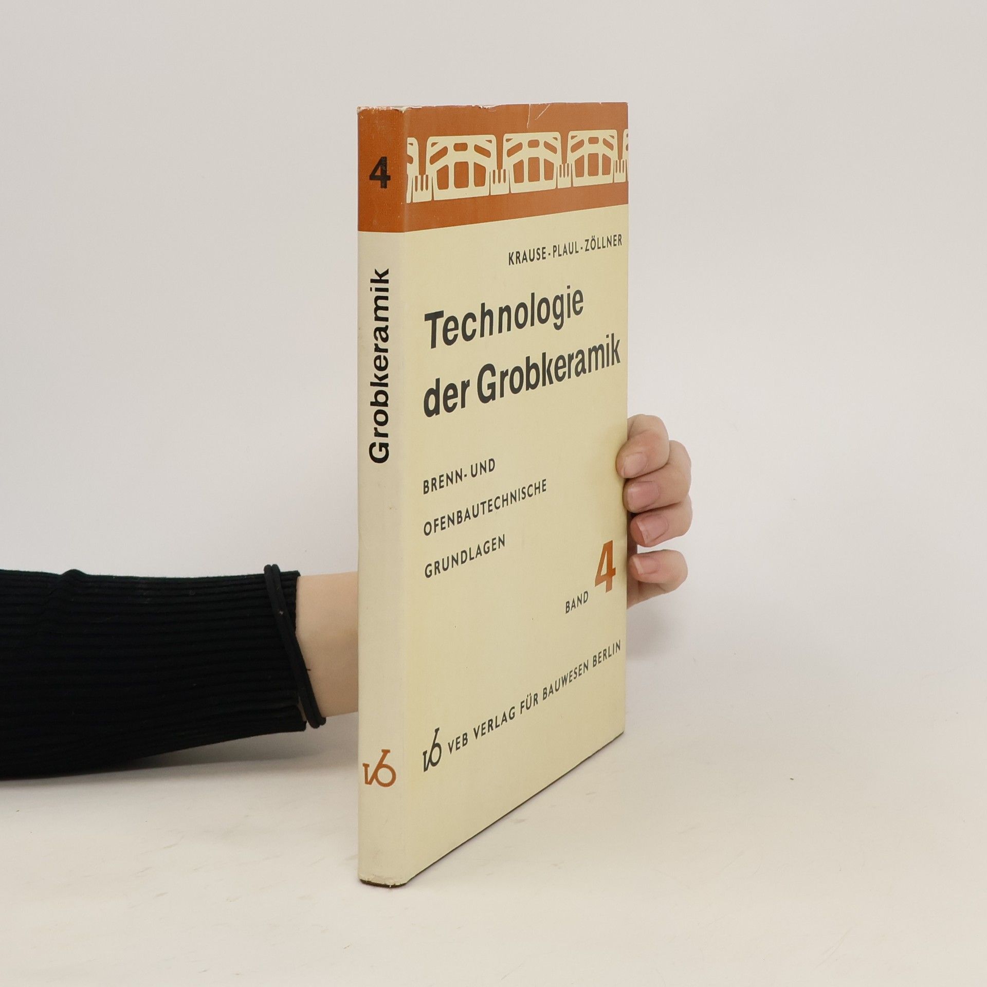 Eberhard Krause Technologie der Grobkeramik 4
